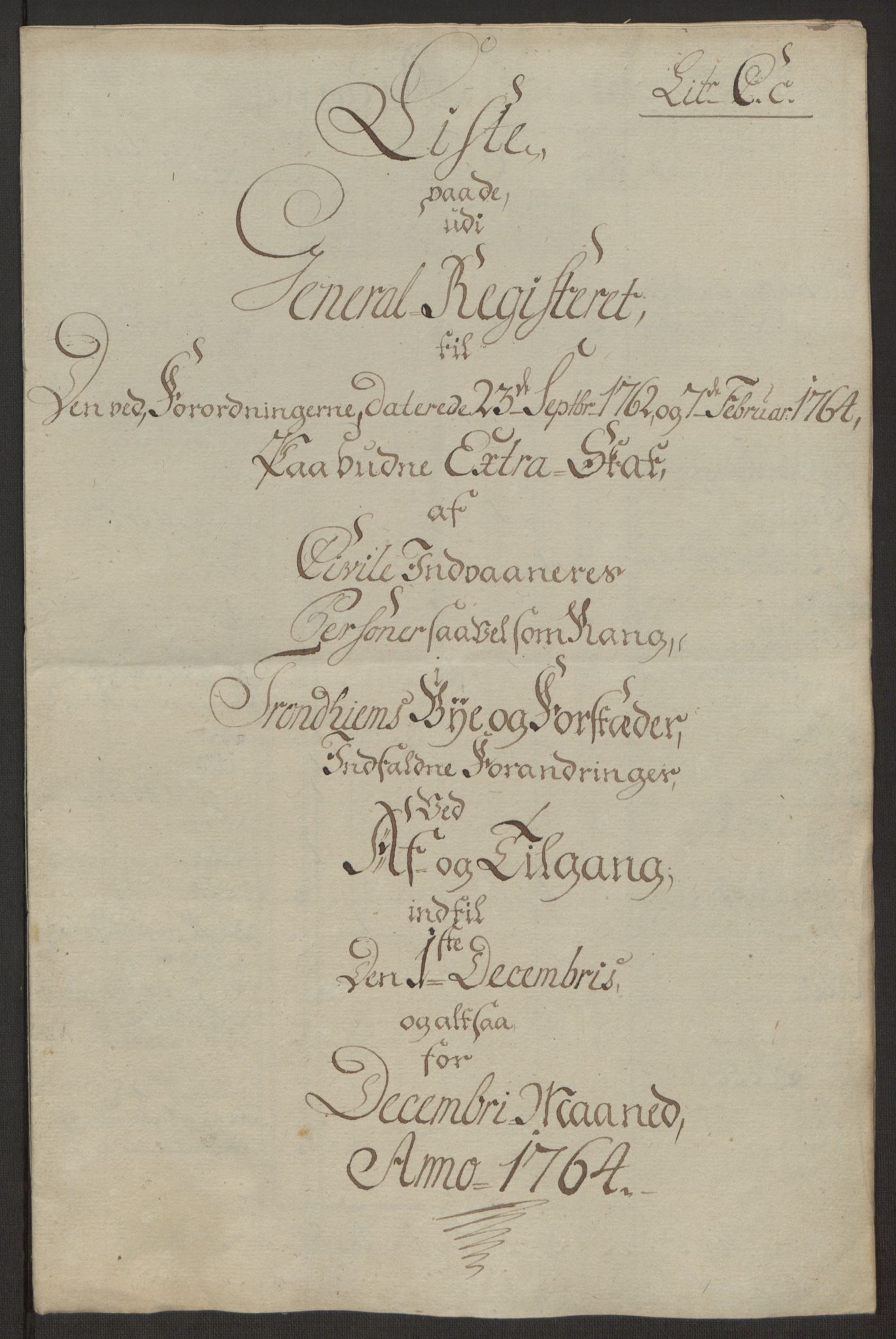 Rentekammeret inntil 1814, Reviderte regnskaper, Byregnskaper, AV/RA-EA-4066/R/Rs/L0516/0001: [S9] Kontribusjonsregnskap / Ekstraskatt, 1762-1767, p. 315