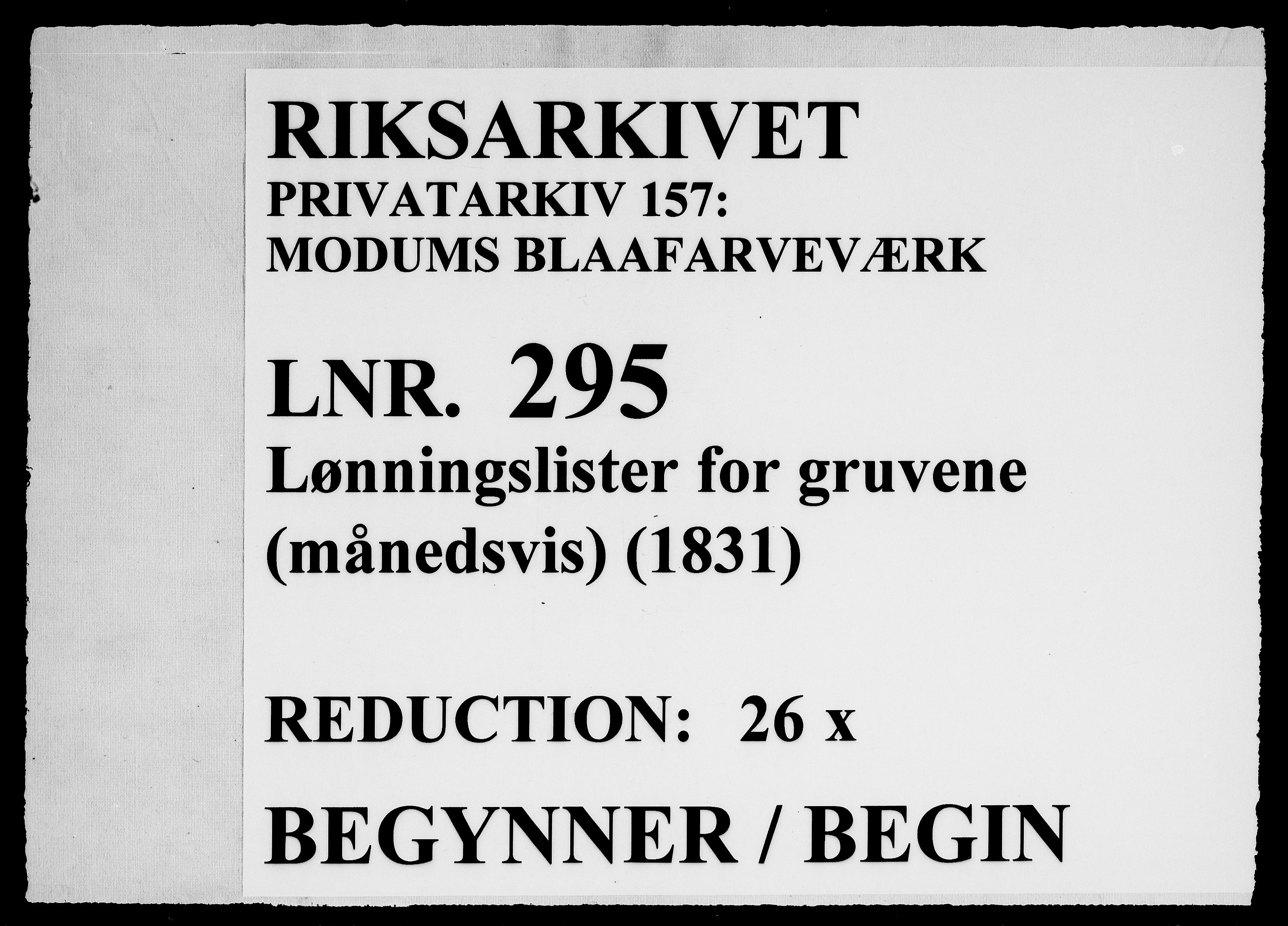 Modums Blaafarveværk, RA/PA-0157/G/Gd/Gdd/L0295/0001: -- / Lønningslister for gruvene, 1831, p. 1