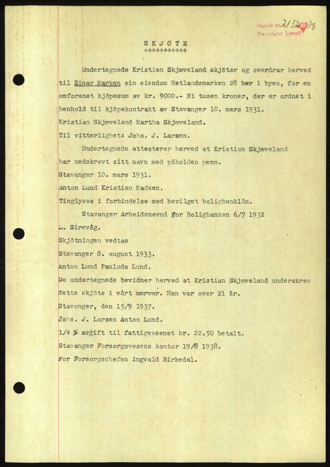 Stavanger byrett, SAST/A-100455/002/G/Gb/L0013: Mortgage book no. A3, 1937-1938, Diary no: : 2132/1938