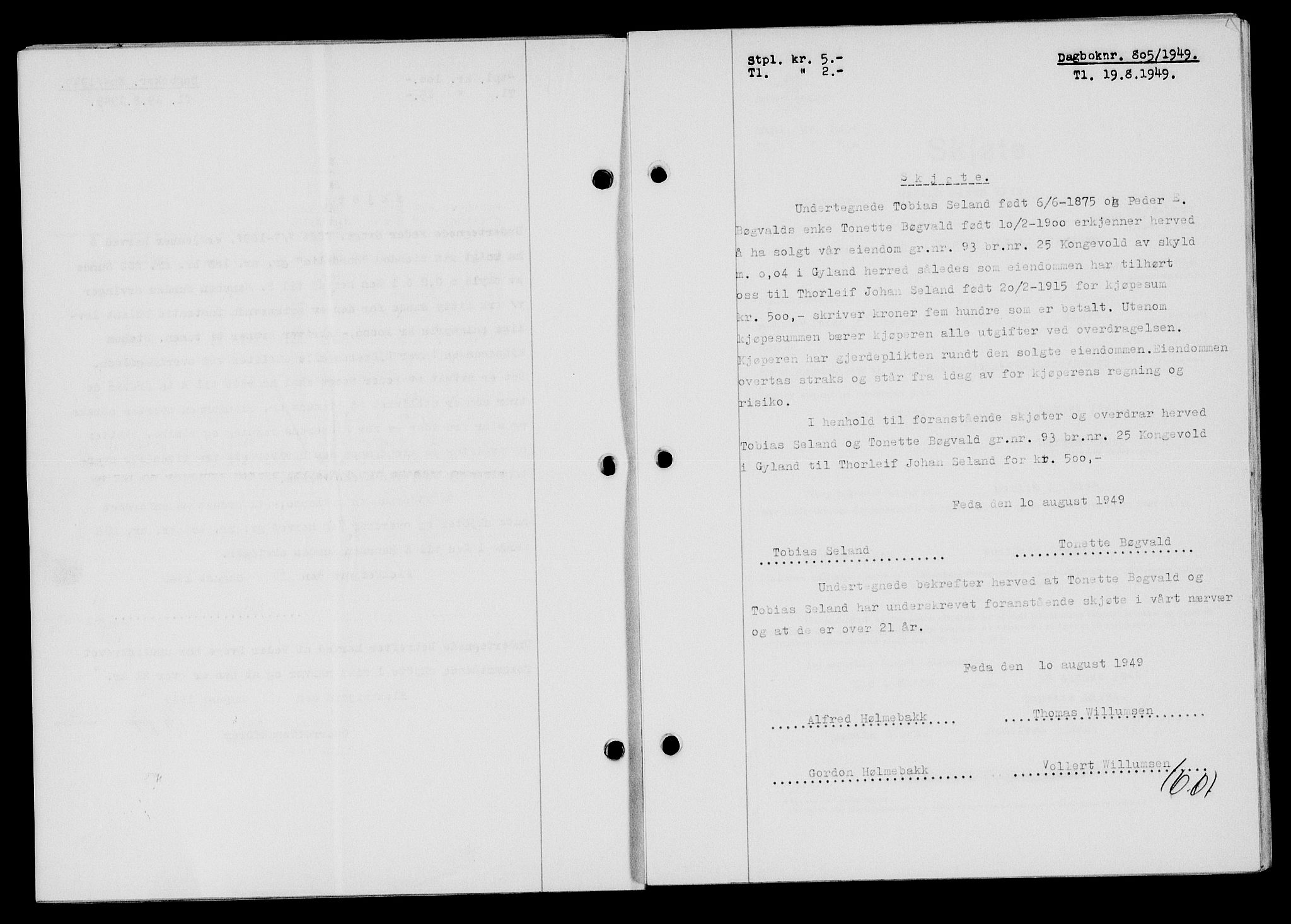 Flekkefjord sorenskriveri, SAK/1221-0001/G/Gb/Gba/L0065: Mortgage book no. A-13, 1949-1949, Diary no: : 805/1949