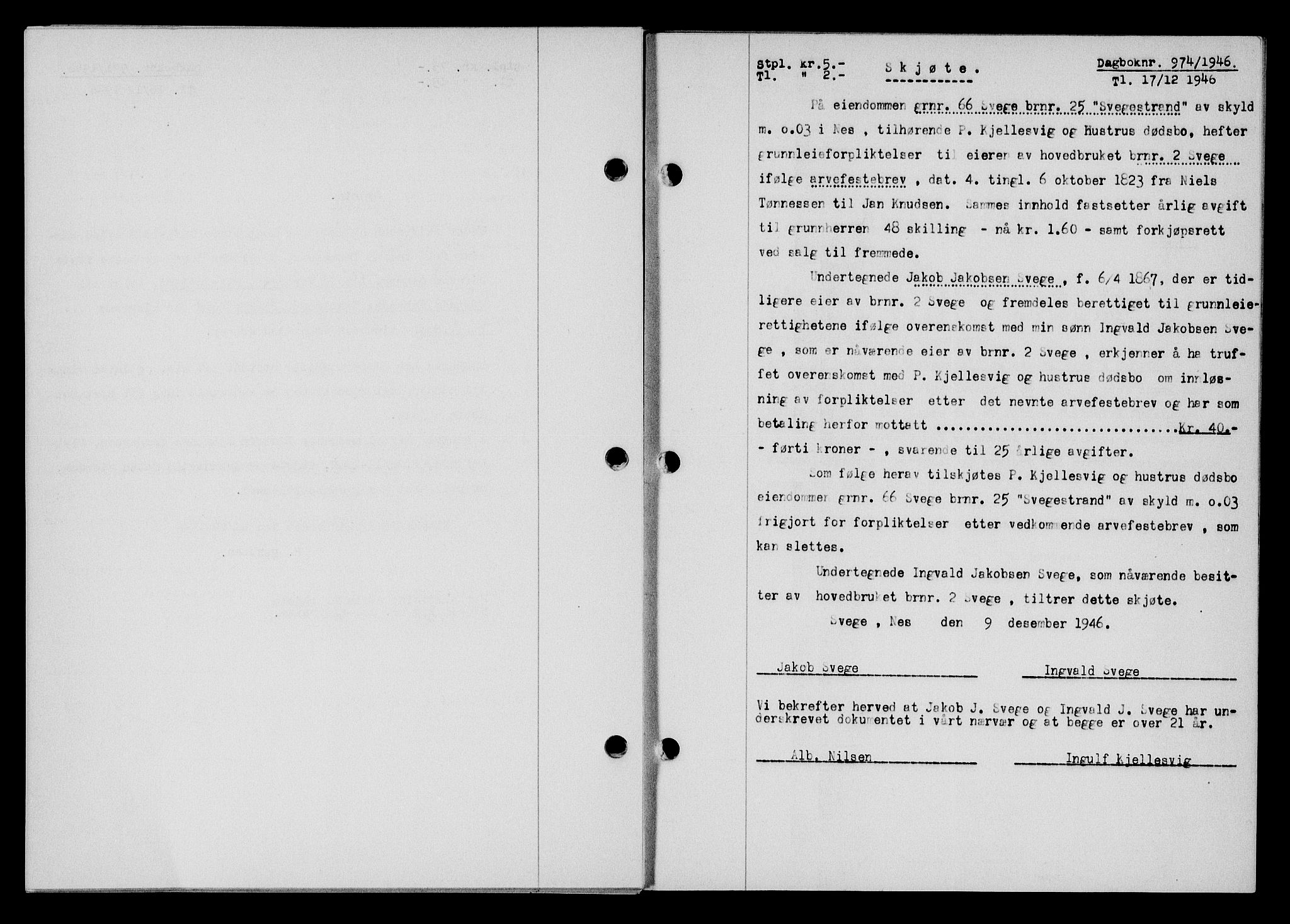 Flekkefjord sorenskriveri, AV/SAK-1221-0001/G/Gb/Gba/L0061: Mortgage book no. A-9, 1946-1947, Diary no: : 974/1946