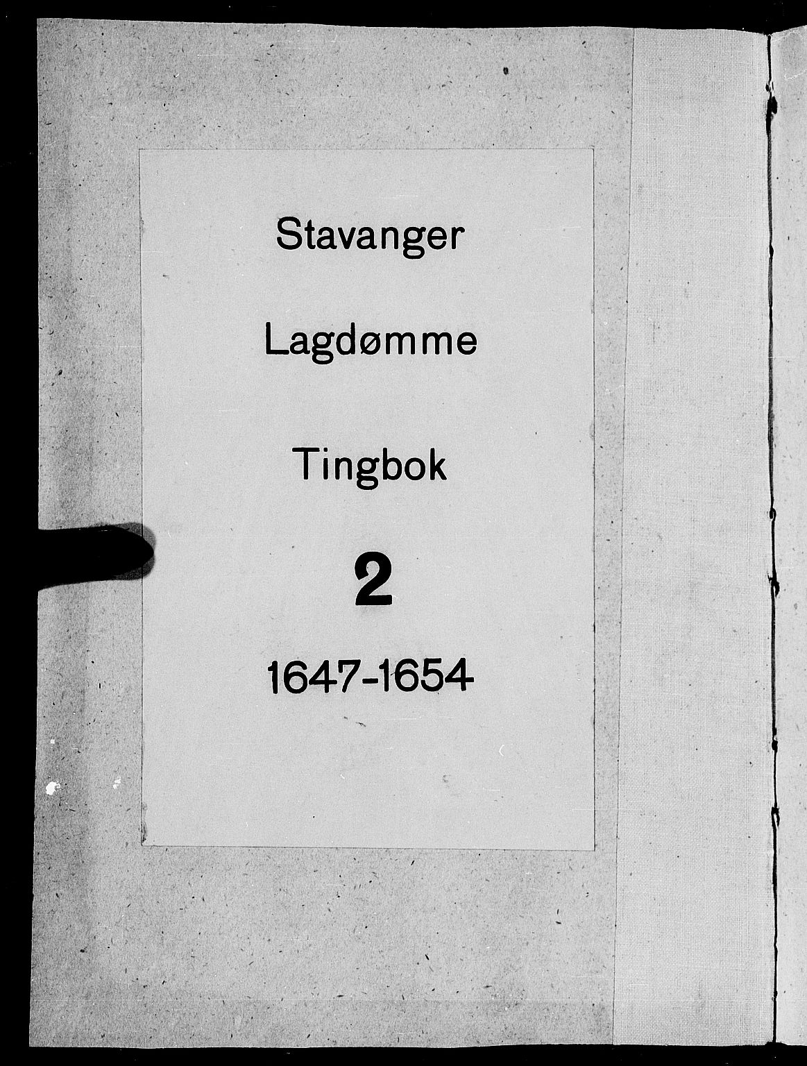 Stavanger lagting, AV/SAST-A-101420/Oa/L0002: Tingbok, 1647-1654