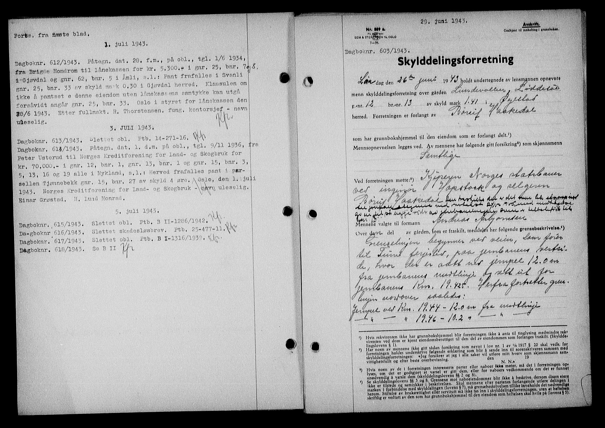Nedenes sorenskriveri, SAK/1221-0006/G/Gb/Gba/L0050: Mortgage book no. A-IV, 1942-1943, Diary no: : 603/1943