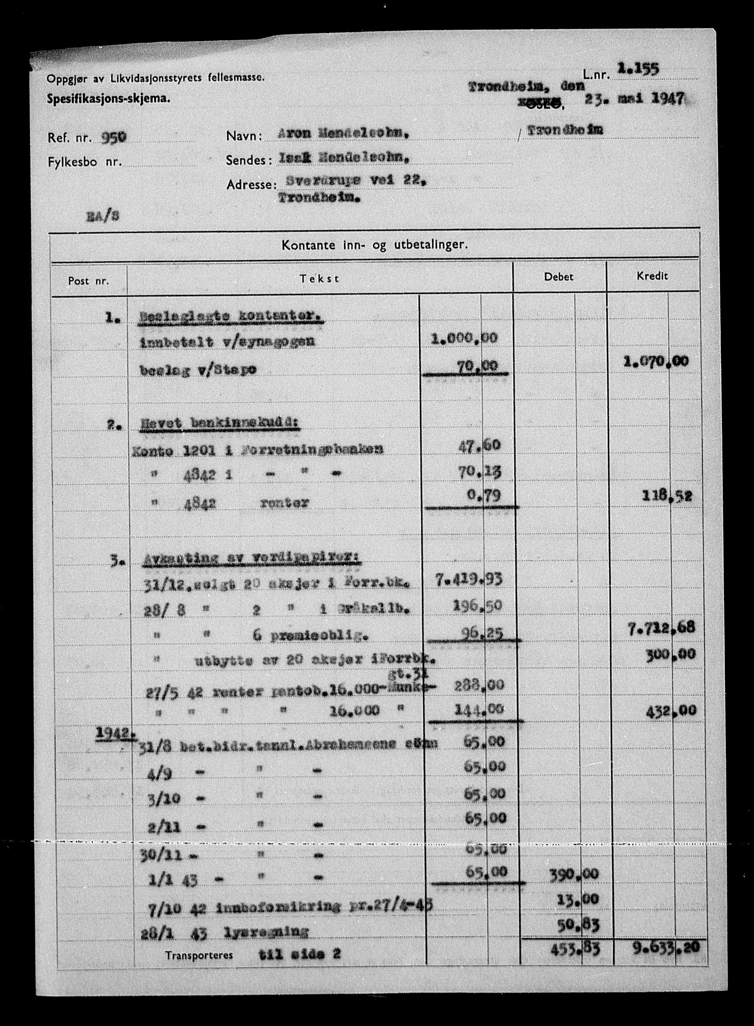 Justisdepartementet, Tilbakeføringskontoret for inndratte formuer, AV/RA-S-1564/H/Hc/Hca/L0903: --, 1945-1947, p. 582