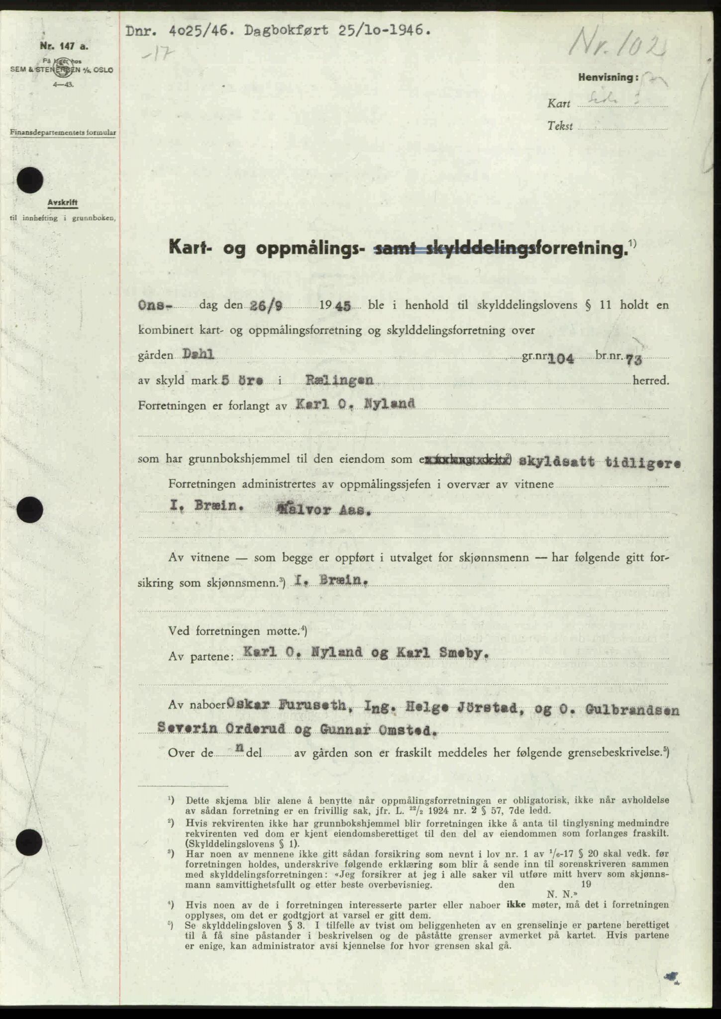 Nedre Romerike sorenskriveri, AV/SAO-A-10469/G/Gb/Gbd/L0017: Mortgage book no. 17, 1946-1946, Diary no: : 4025/1946