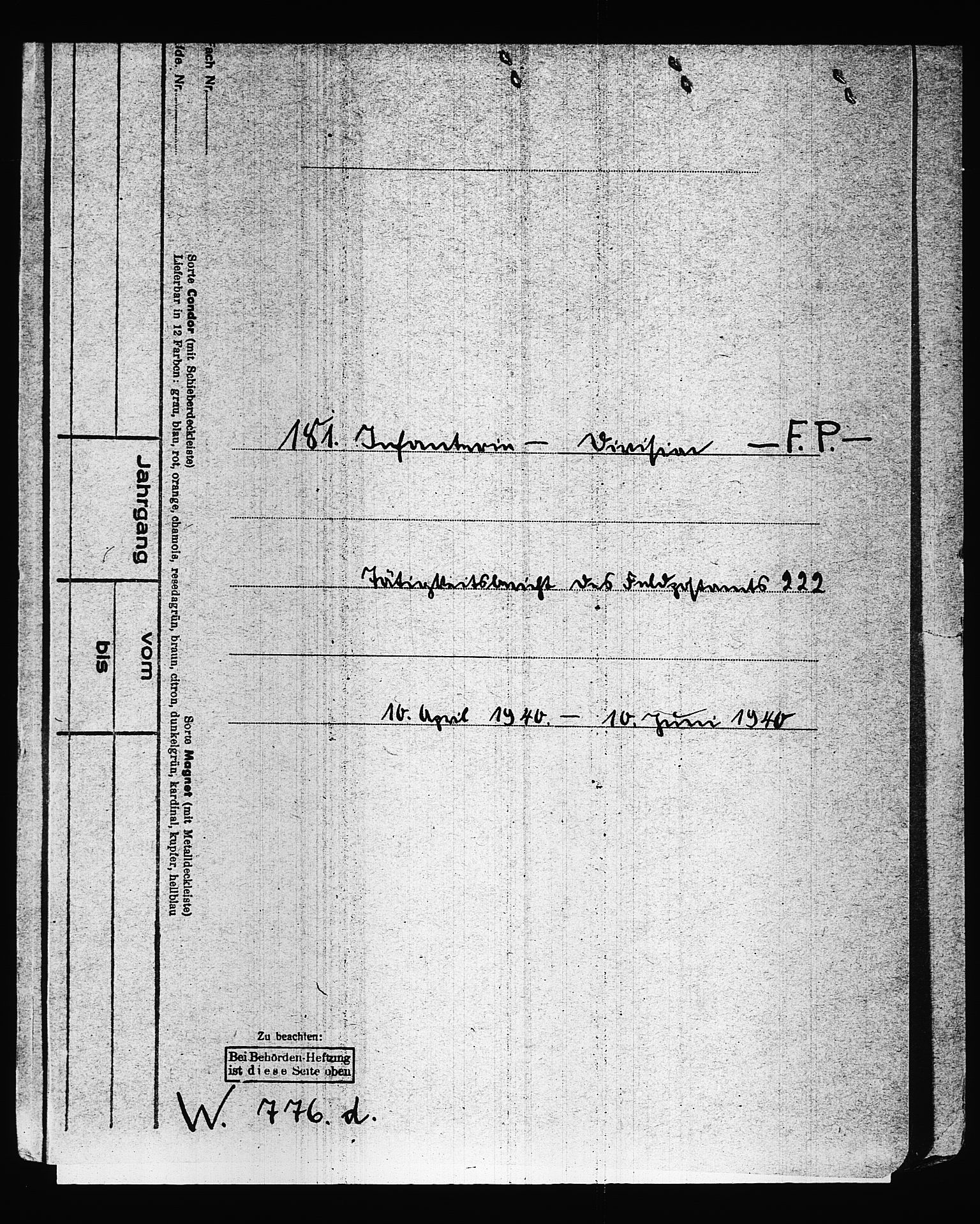 Documents Section, AV/RA-RAFA-2200/V/L0087: Amerikansk mikrofilm "Captured German Documents".
Box No. 726.  FKA jnr. 601/1954., 1940, p. 287