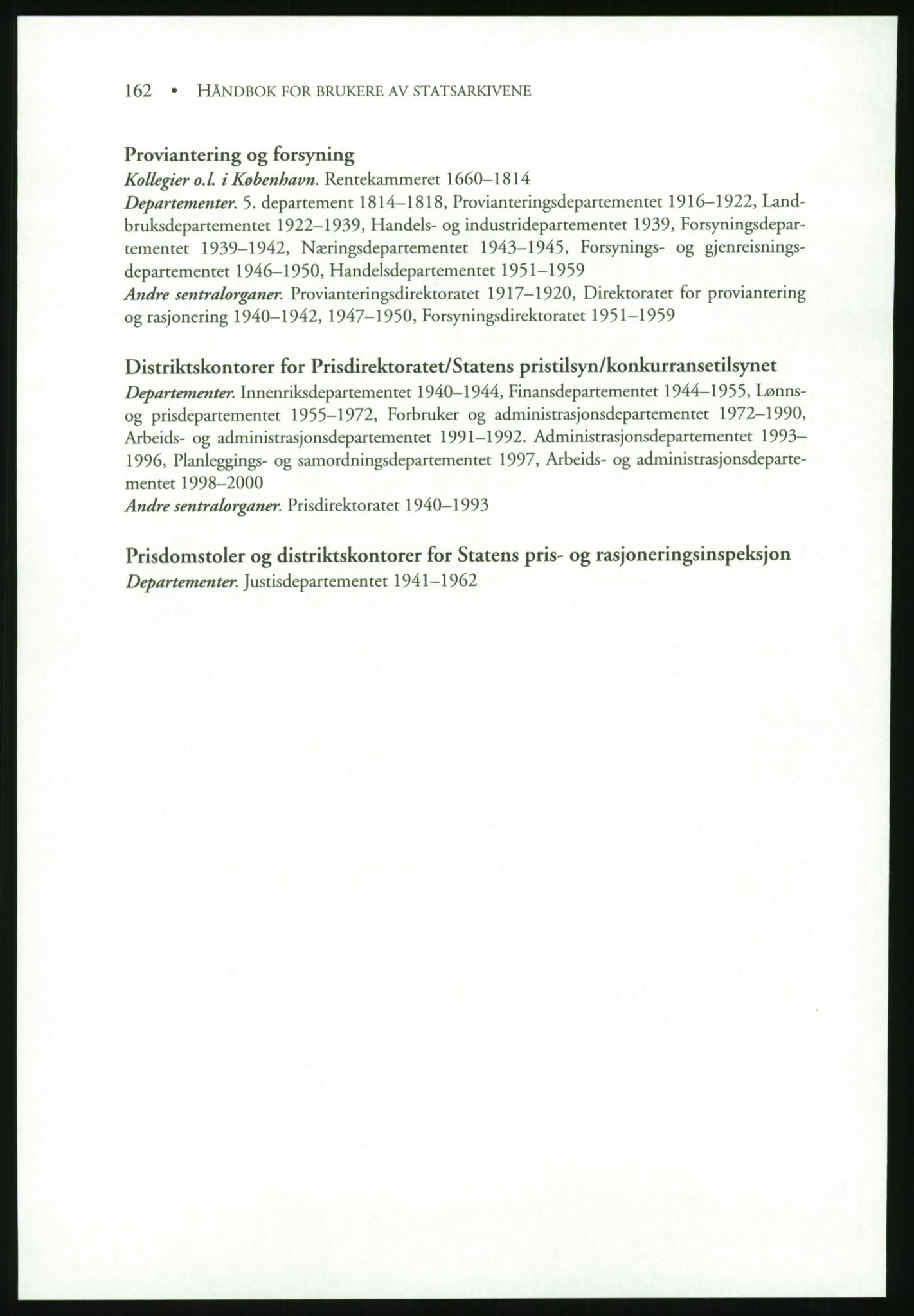 Publikasjoner utgitt av Arkivverket, PUBL/PUBL-001/B/0019: Liv Mykland: Håndbok for brukere av statsarkivene (2005), 2005, p. 162