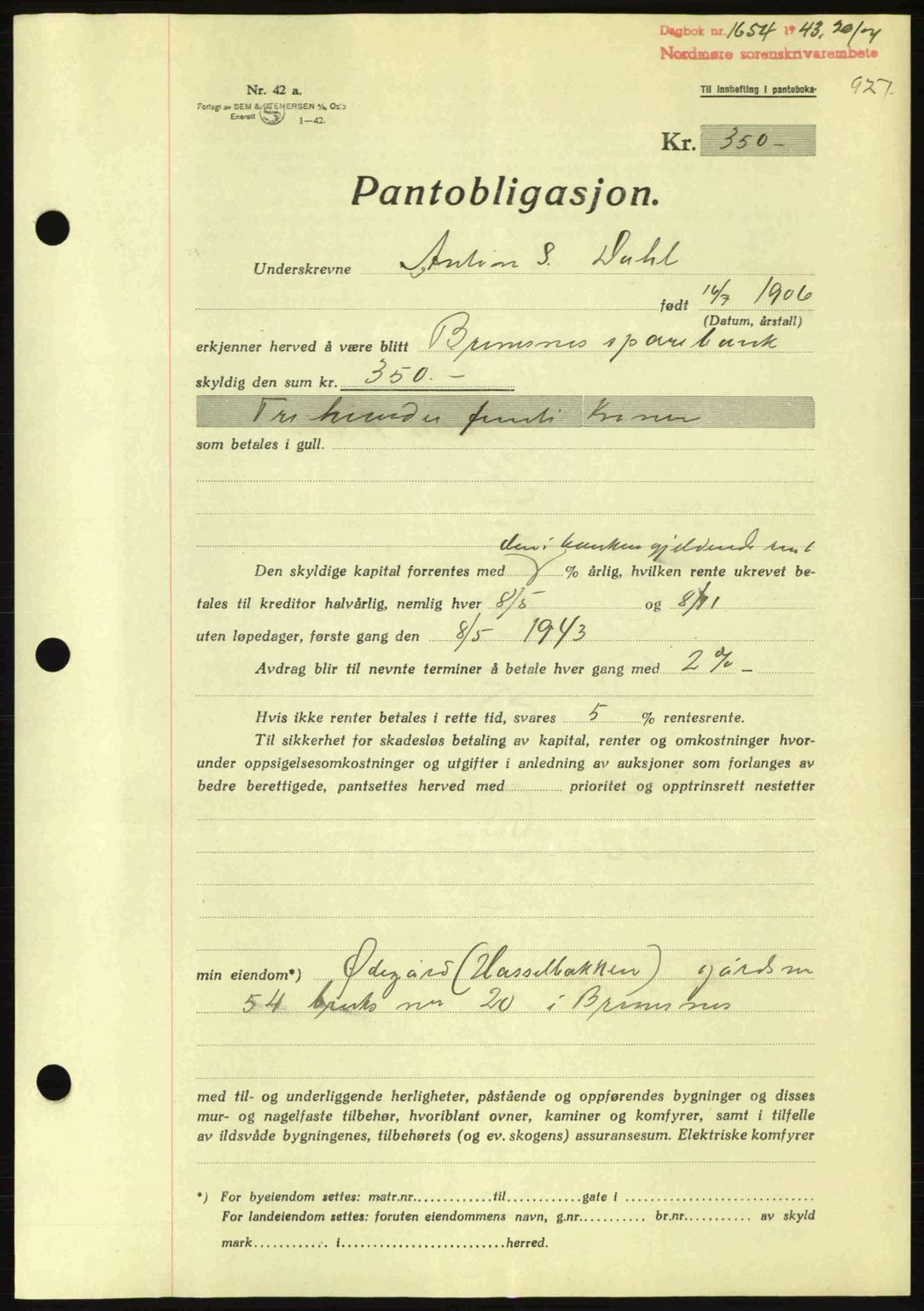 Nordmøre sorenskriveri, AV/SAT-A-4132/1/2/2Ca: Mortgage book no. B90, 1942-1943, Diary no: : 1654/1943