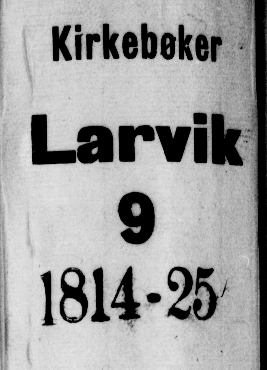Larvik kirkebøker, AV/SAKO-A-352/F/Fa/L0001: Parish register (official) no. I 1, 1814-1825