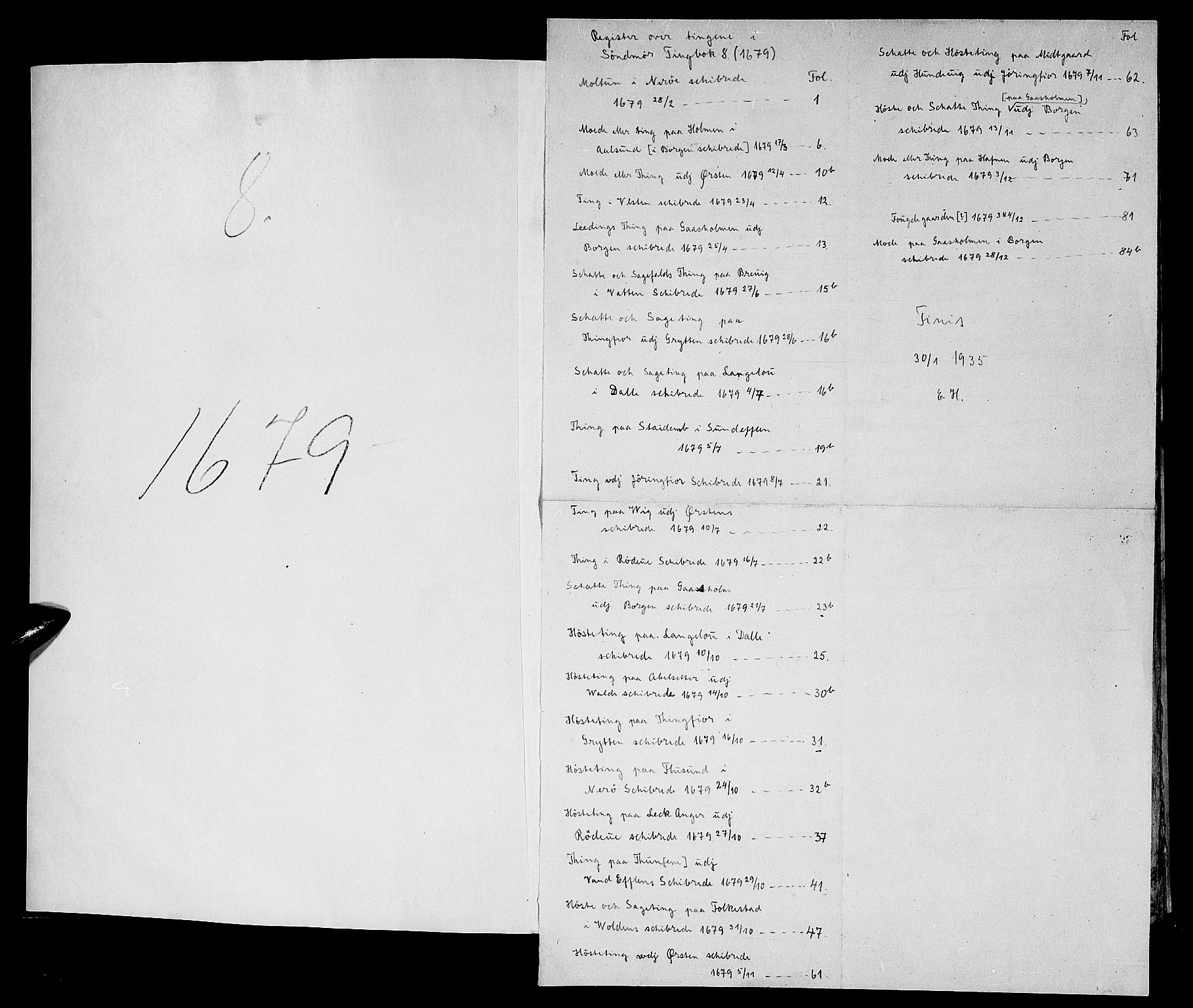 Sunnmøre sorenskriveri, AV/SAT-A-0005/1/1A/L0008: Tingbok 08, 1679