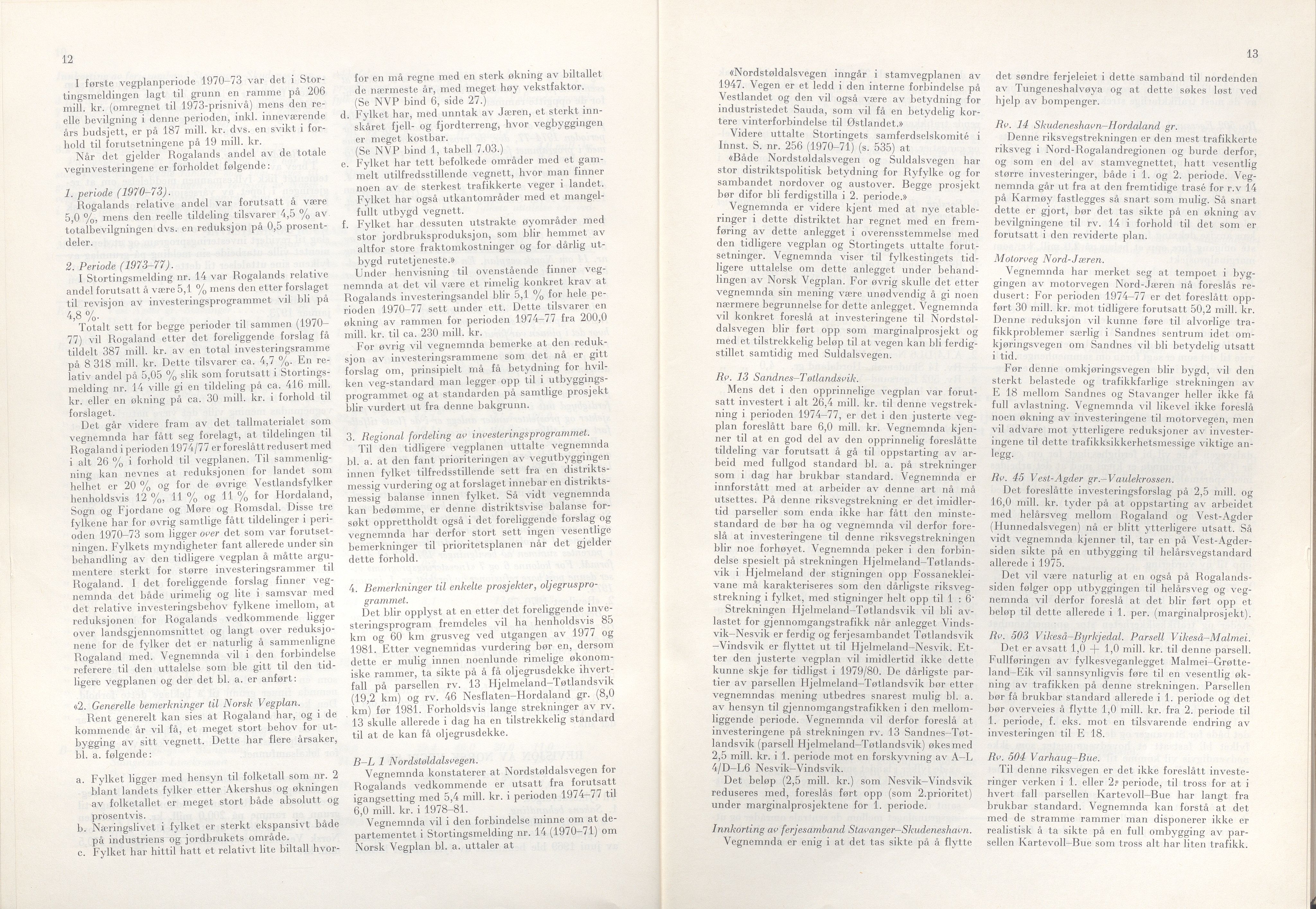 Rogaland fylkeskommune - Fylkesrådmannen , IKAR/A-900/A/Aa/Aaa/L0093: Møtebok , 1973, p. 12-13