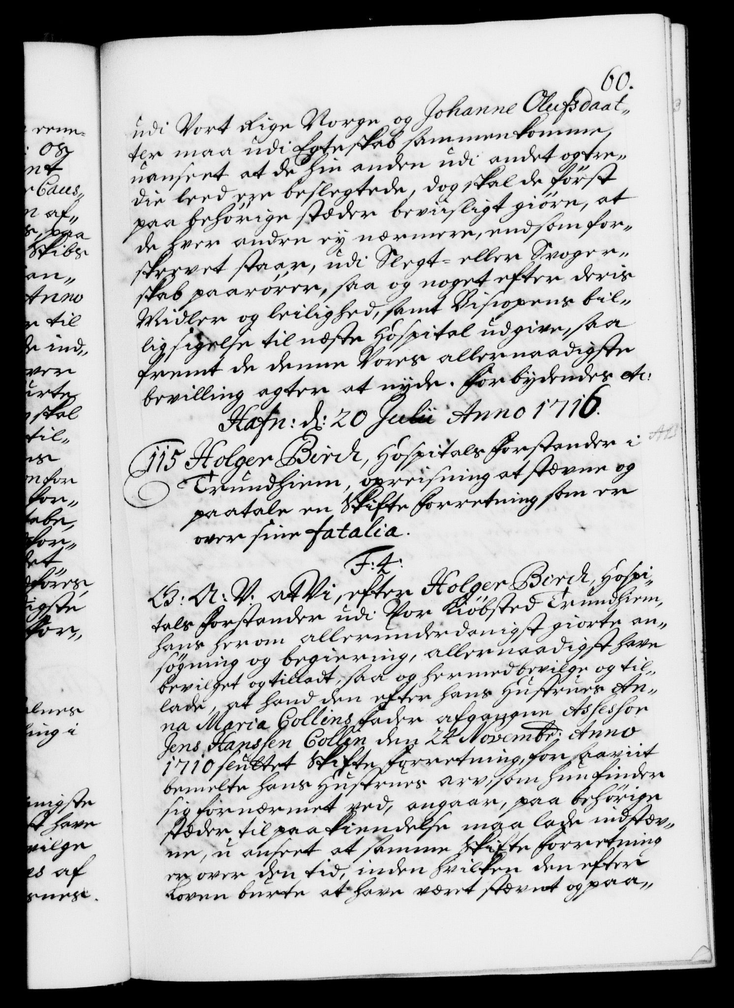 Danske Kanselli 1572-1799, RA/EA-3023/F/Fc/Fca/Fcaa/L0022: Norske registre, 1716-1719, p. 60a