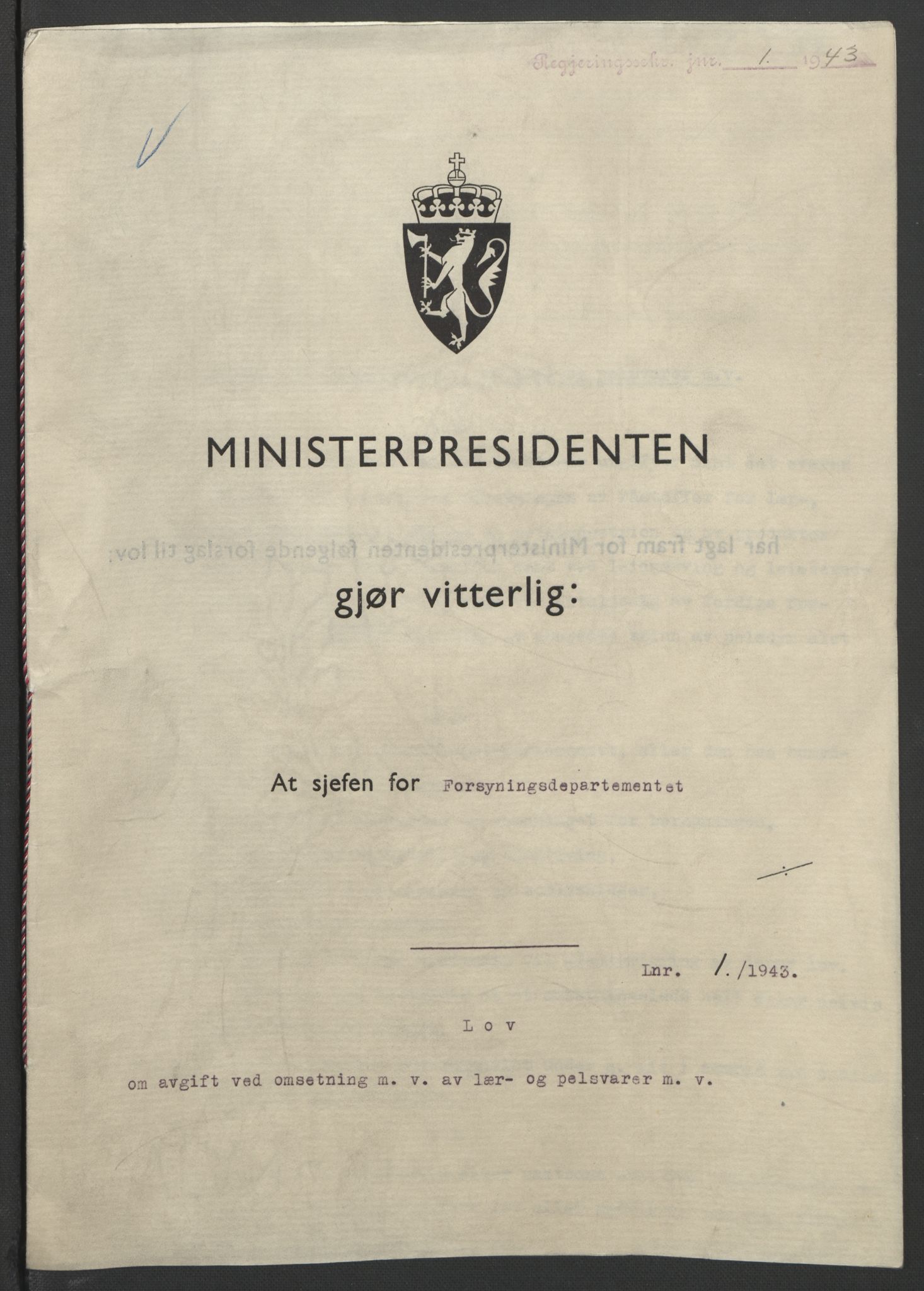 NS-administrasjonen 1940-1945 (Statsrådsekretariatet, de kommisariske statsråder mm), AV/RA-S-4279/D/Db/L0099: Lover, 1943, p. 2