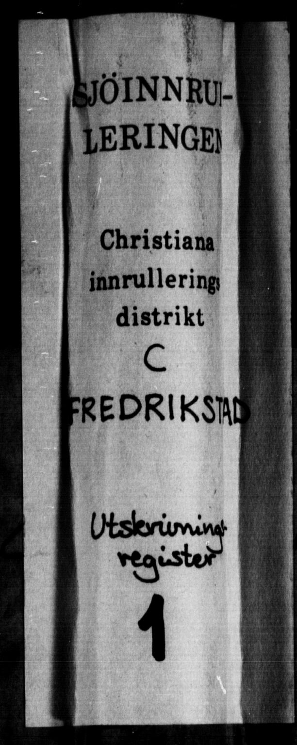Fredrikstad mønstringskontor, AV/SAO-A-10569b/F/Fc/Fcc/L0001: Utskrivningsregisterrulle, 1868, p. 1