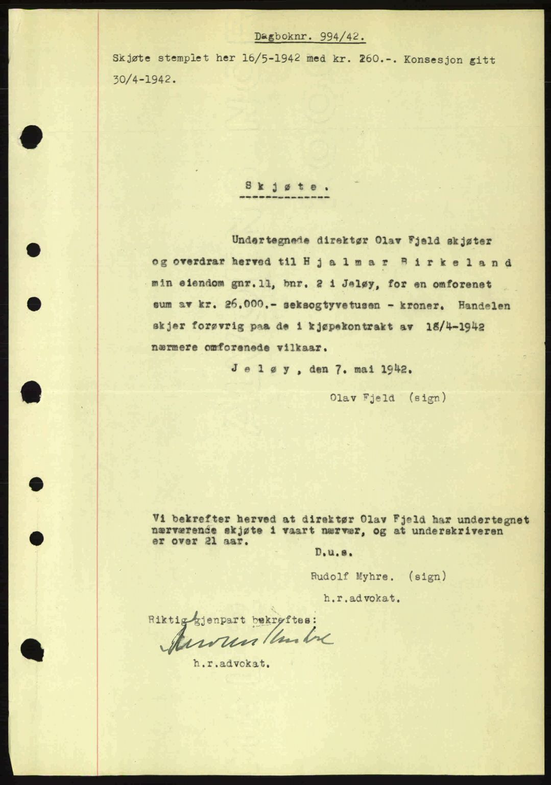 Moss sorenskriveri, SAO/A-10168: Mortgage book no. A9, 1941-1942, Diary no: : 994/1942