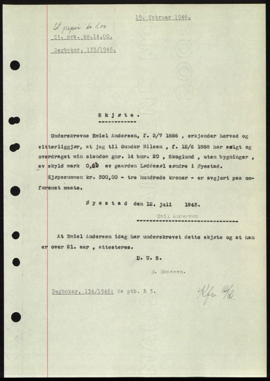 Nedenes sorenskriveri, AV/SAK-1221-0006/G/Gb/Gba/L0054: Mortgage book no. A6c, 1946-1946, Diary no: : 133/1946
