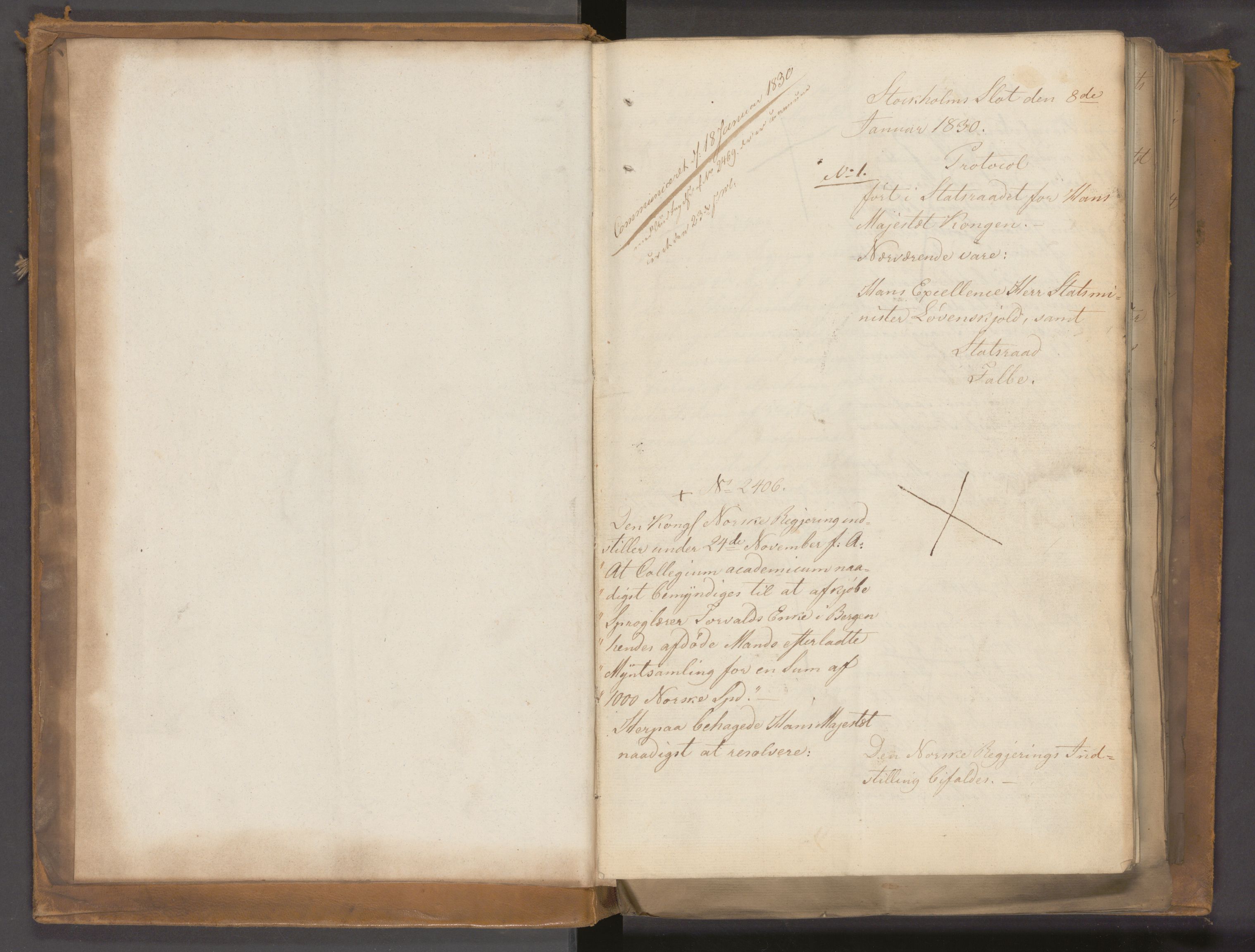 Statsrådssekretariatet, AV/RA-S-1001/A/Ab/L0030: Kgl. res. nr. 2406-2680 og 1-294 , 1. halvår, 1830