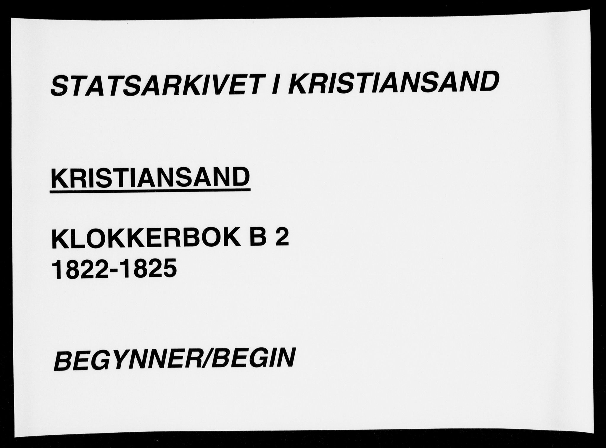 Kristiansand domprosti, SAK/1112-0006/F/Fb/L0002: Parish register (copy) no. B 2, 1822-1825