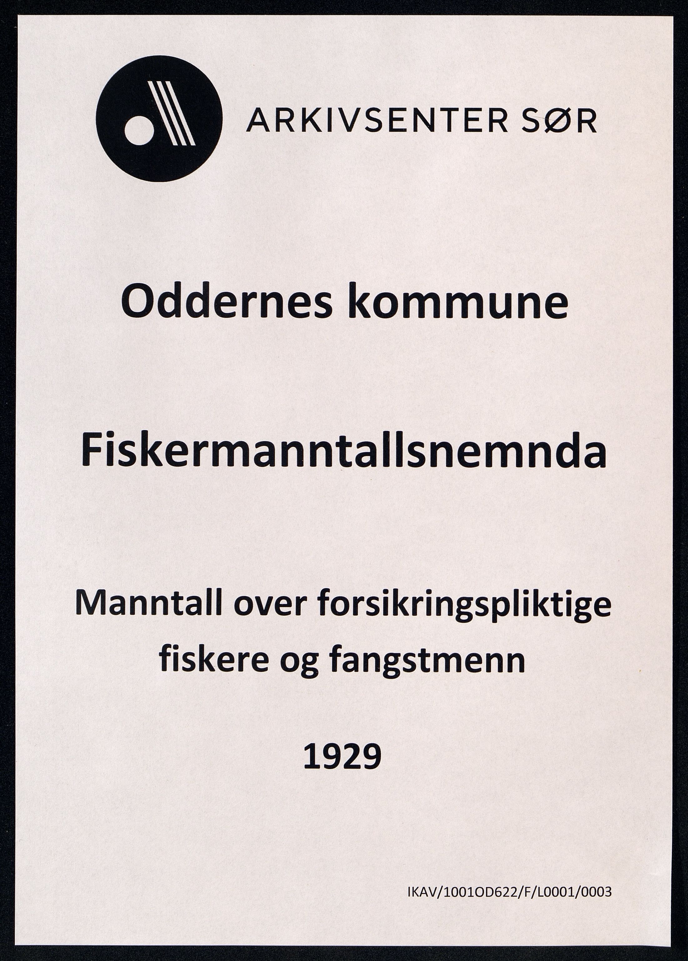 Oddernes kommune - Fiskermanntallnemnda, ARKSOR/1001OD622/F/L0001/0003: Manntall over forsikringspliktige fiskere og fangstmenn / Manntall over forsikringspliktige fiskere og fangstmenn, 1929