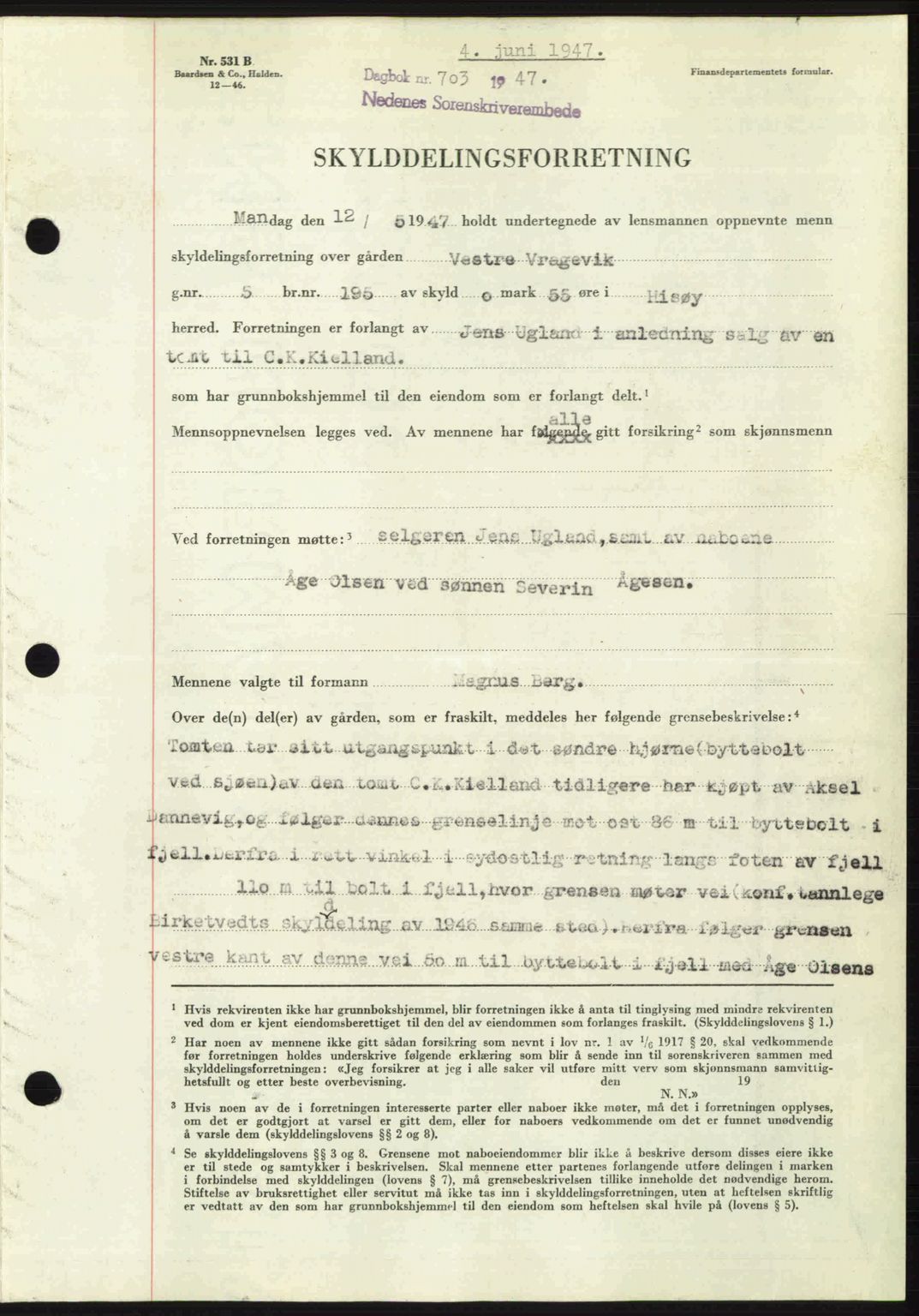 Nedenes sorenskriveri, AV/SAK-1221-0006/G/Gb/Gba/L0057: Mortgage book no. A9, 1947-1947, Diary no: : 703/1947