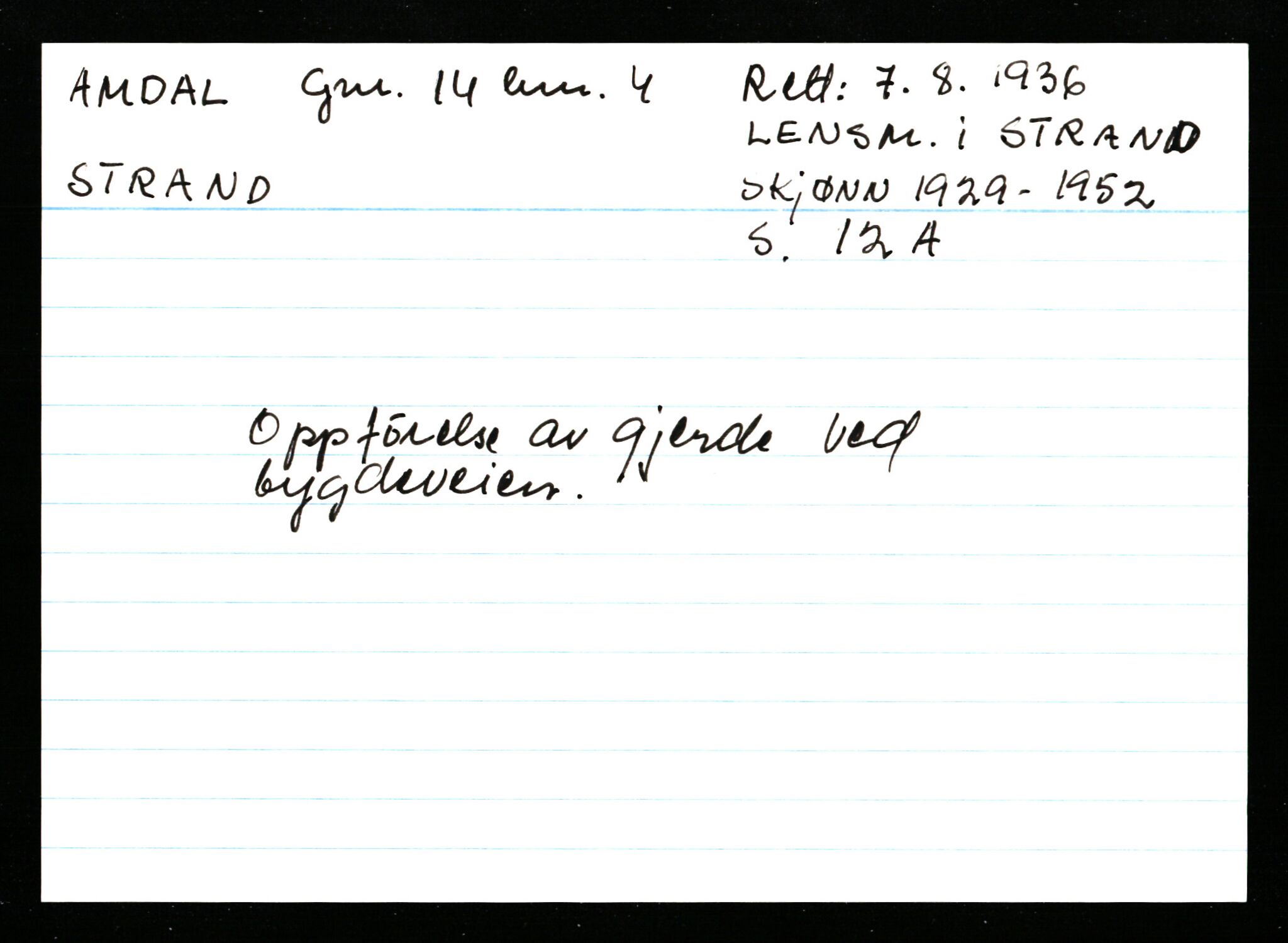 Statsarkivet i Stavanger, AV/SAST-A-101971/03/Y/Ym/L0001: Åstedskort sortert etter gårdsnavn: Abeland - Arnøen store, 1600-1950, p. 477