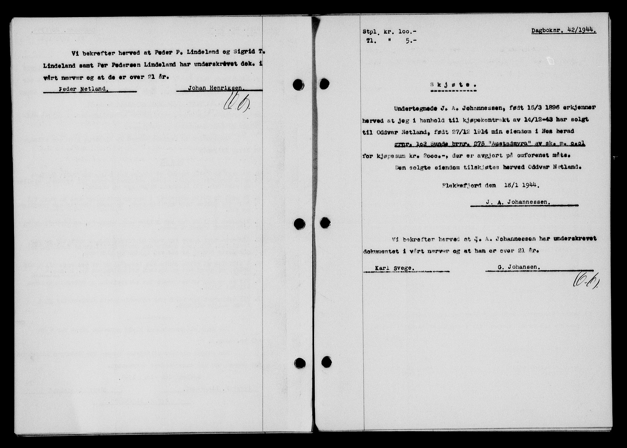 Flekkefjord sorenskriveri, SAK/1221-0001/G/Gb/Gba/L0058: Mortgage book no. A-6, 1942-1944, Diary no: : 42/1944