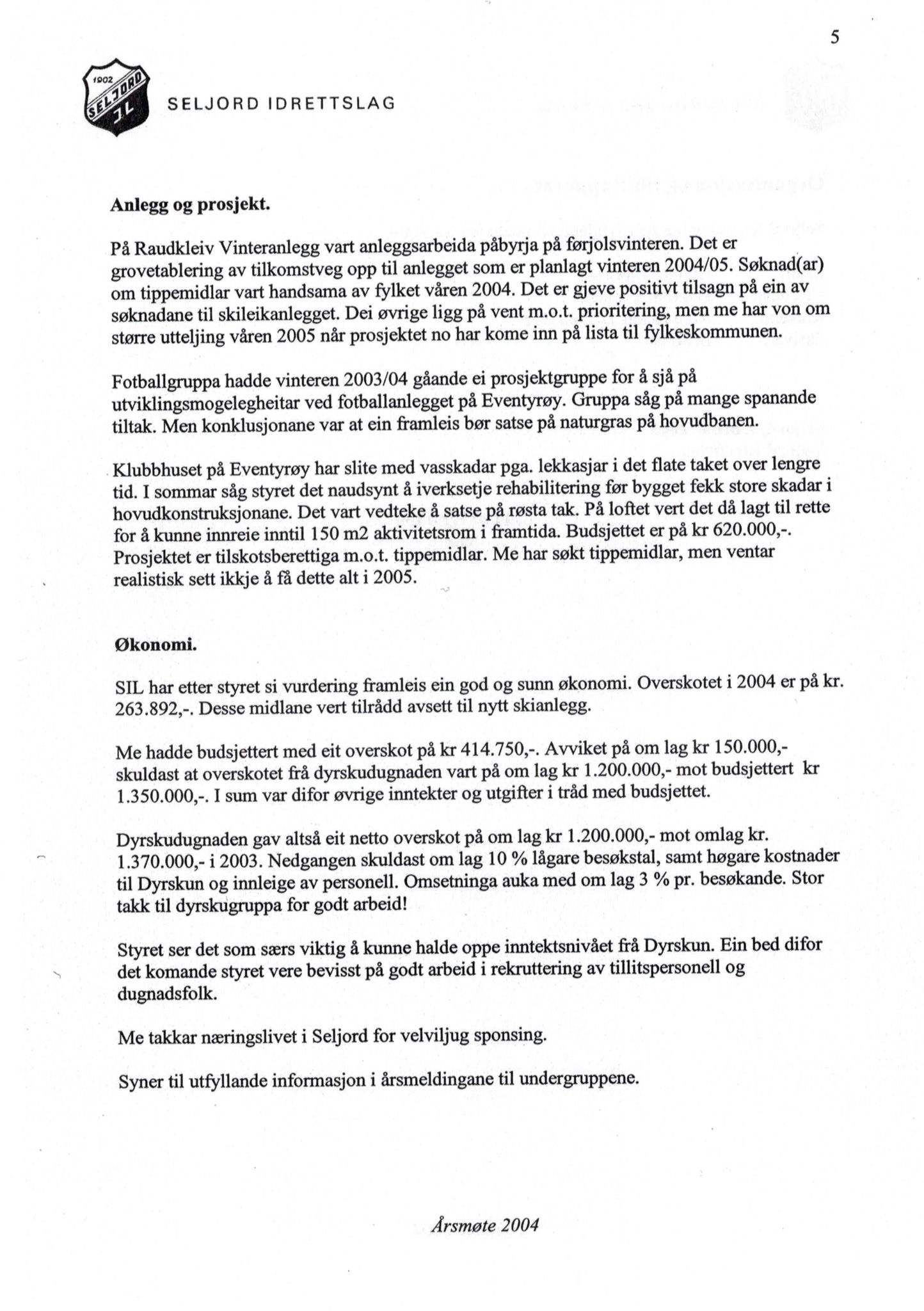 Seljord Idrettslag, VTM/A-1034/A/Ab/L0003: Årsmeldingar, 2004, p. 5