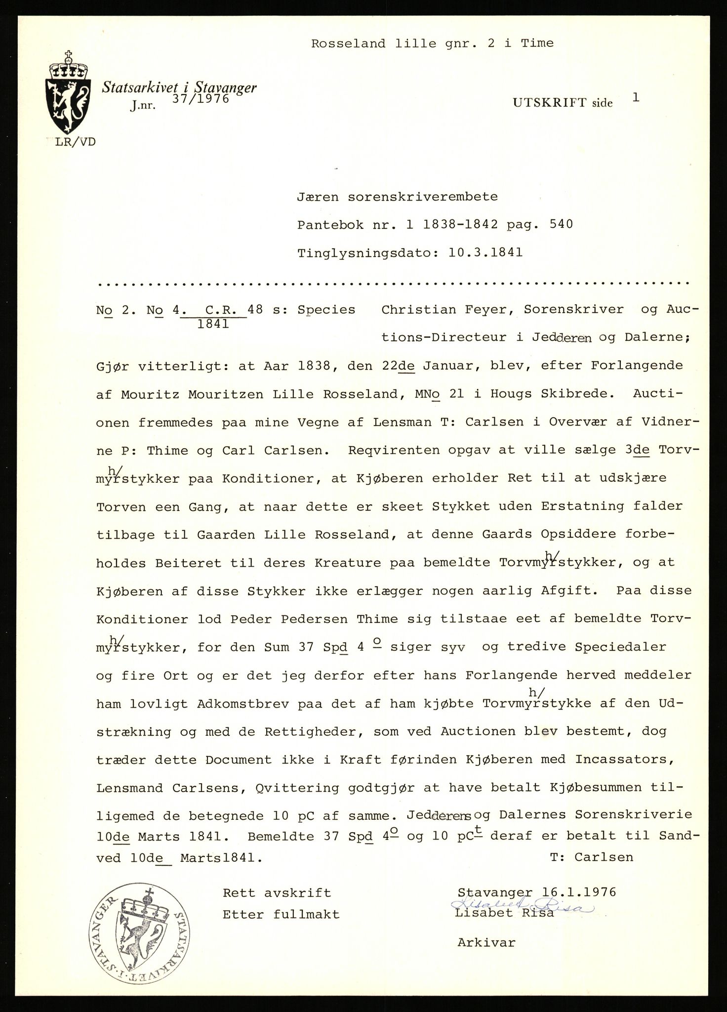 Statsarkivet i Stavanger, SAST/A-101971/03/Y/Yj/L0070: Avskrifter sortert etter gårdsnavn: Rosnes - Rød lille, 1750-1930, p. 134