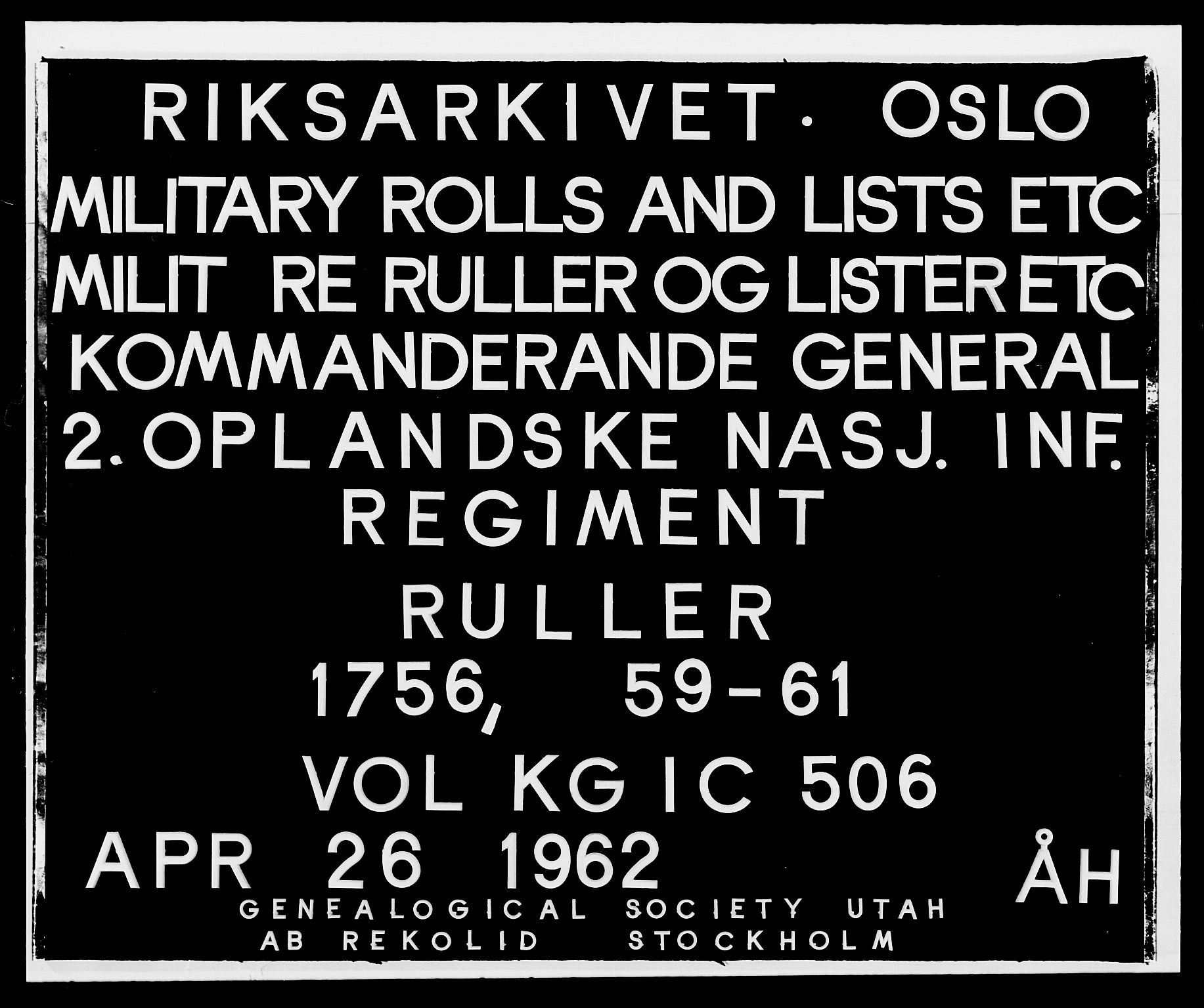 Kommanderende general (KG I) med Det norske krigsdirektorium, RA/EA-5419/E/Ea/L0506: 2. Opplandske regiment, 1756-1765, p. 1