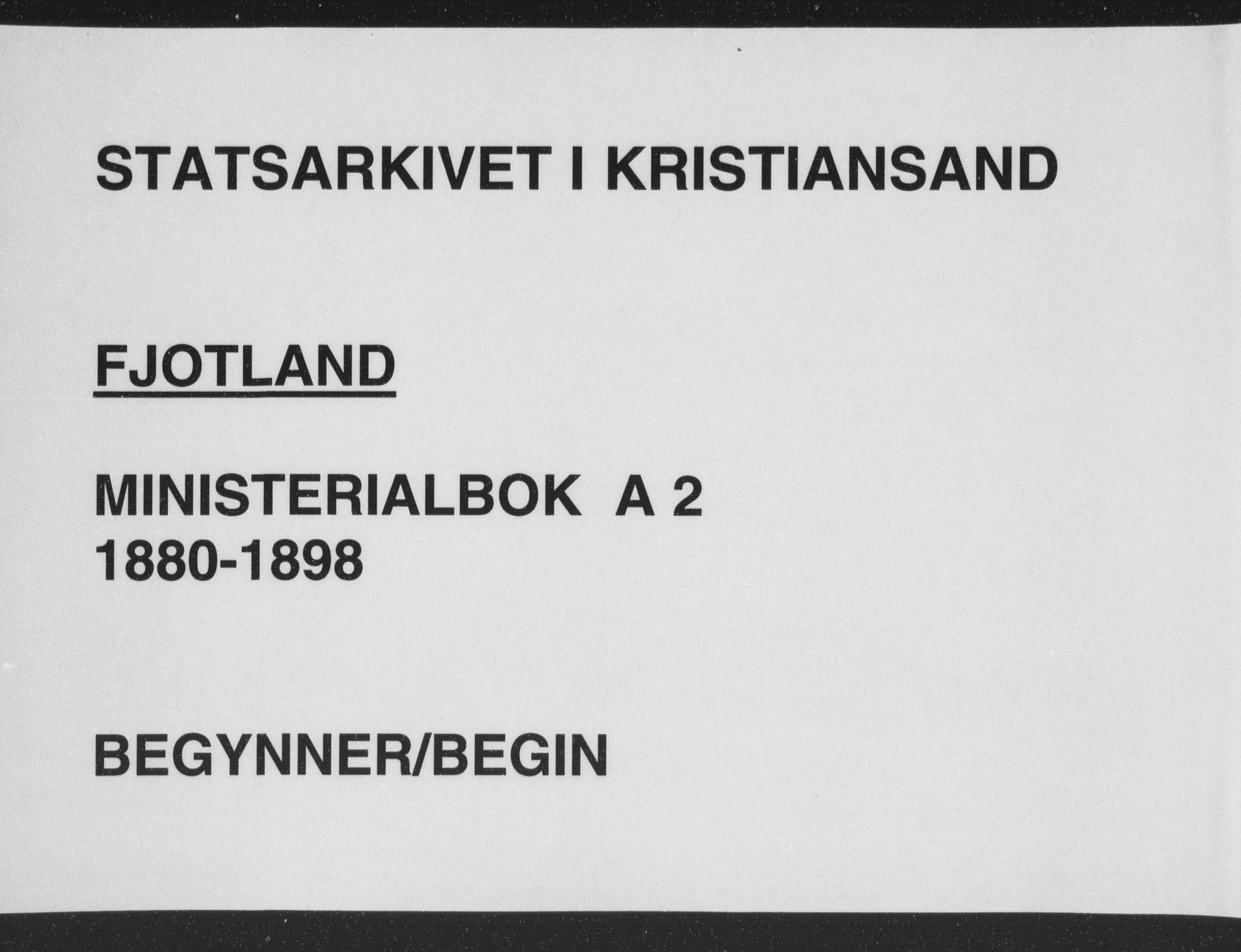 Fjotland sokneprestkontor, SAK/1111-0010/F/Fa/L0002: Parish register (official) no. A 2, 1880-1898