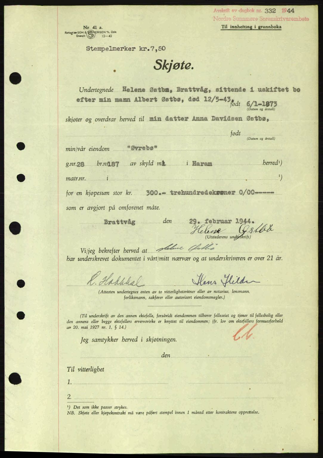 Nordre Sunnmøre sorenskriveri, AV/SAT-A-0006/1/2/2C/2Ca: Mortgage book no. A17, 1943-1944, Diary no: : 332/1944