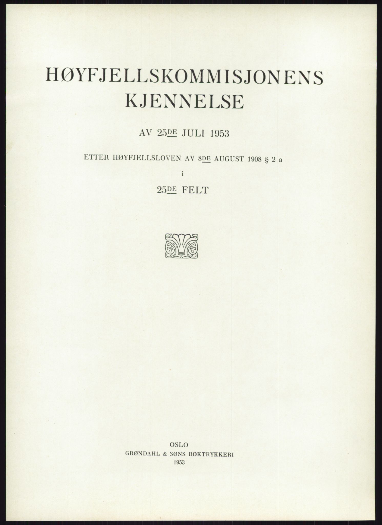 Høyfjellskommisjonen, AV/RA-S-1546/X/Xa/L0001: Nr. 1-33, 1909-1953, p. 6911