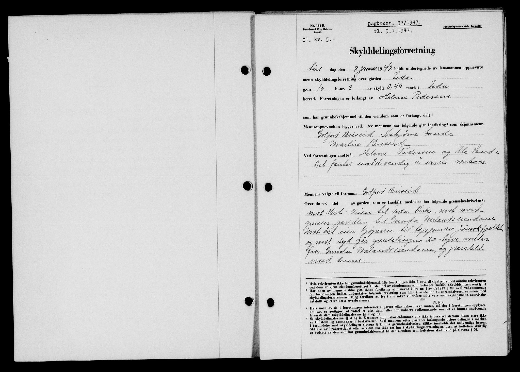 Flekkefjord sorenskriveri, SAK/1221-0001/G/Gb/Gba/L0061: Mortgage book no. A-9, 1946-1947, Diary no: : 32/1947