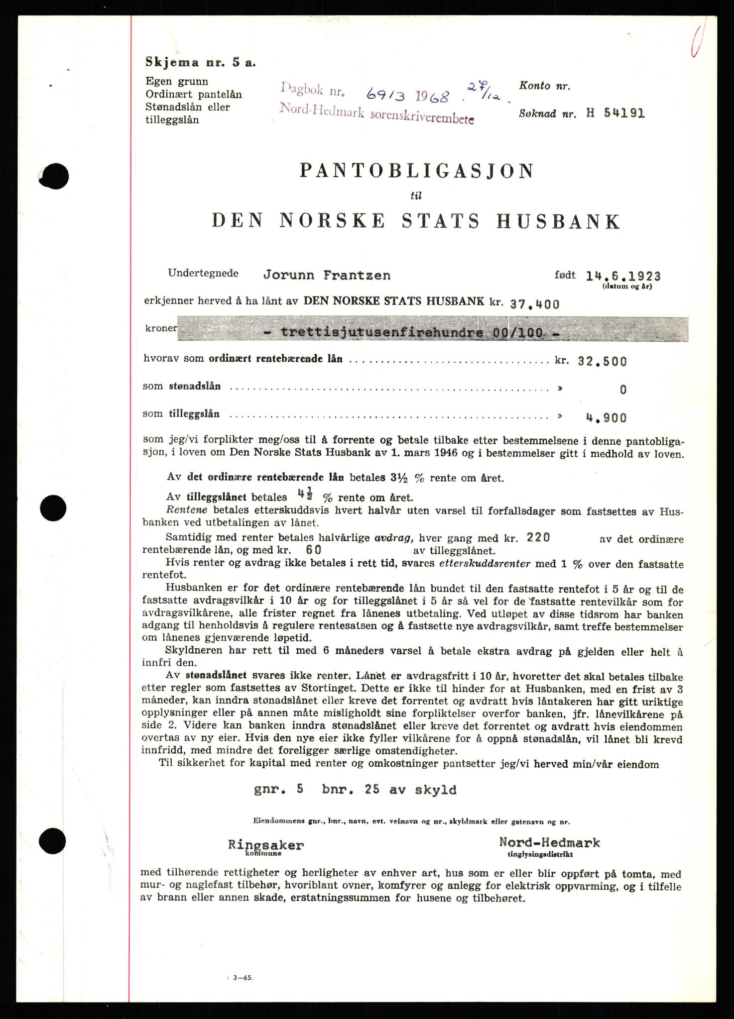 Nord-Hedmark sorenskriveri, AV/SAH-TING-012/H/Hb/Hbf/L0077: Mortgage book no. B77, 1968-1969, Diary no: : 6813/1968