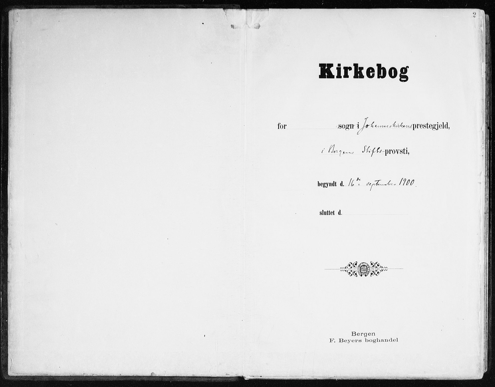 Johanneskirken sokneprestembete, AV/SAB-A-76001/H/Haa/L0002: Parish register (official) no. A 2, 1900-1912, p. 2