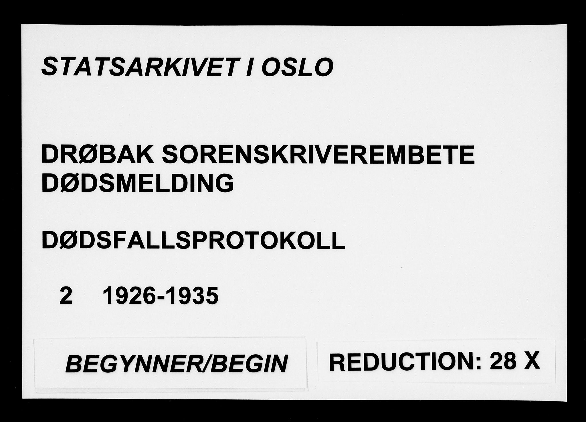 Drøbak byfogd, AV/SAO-A-10144/H/Ha/L0002: Dødsanmeldelsesprotokoll, 1926-1934