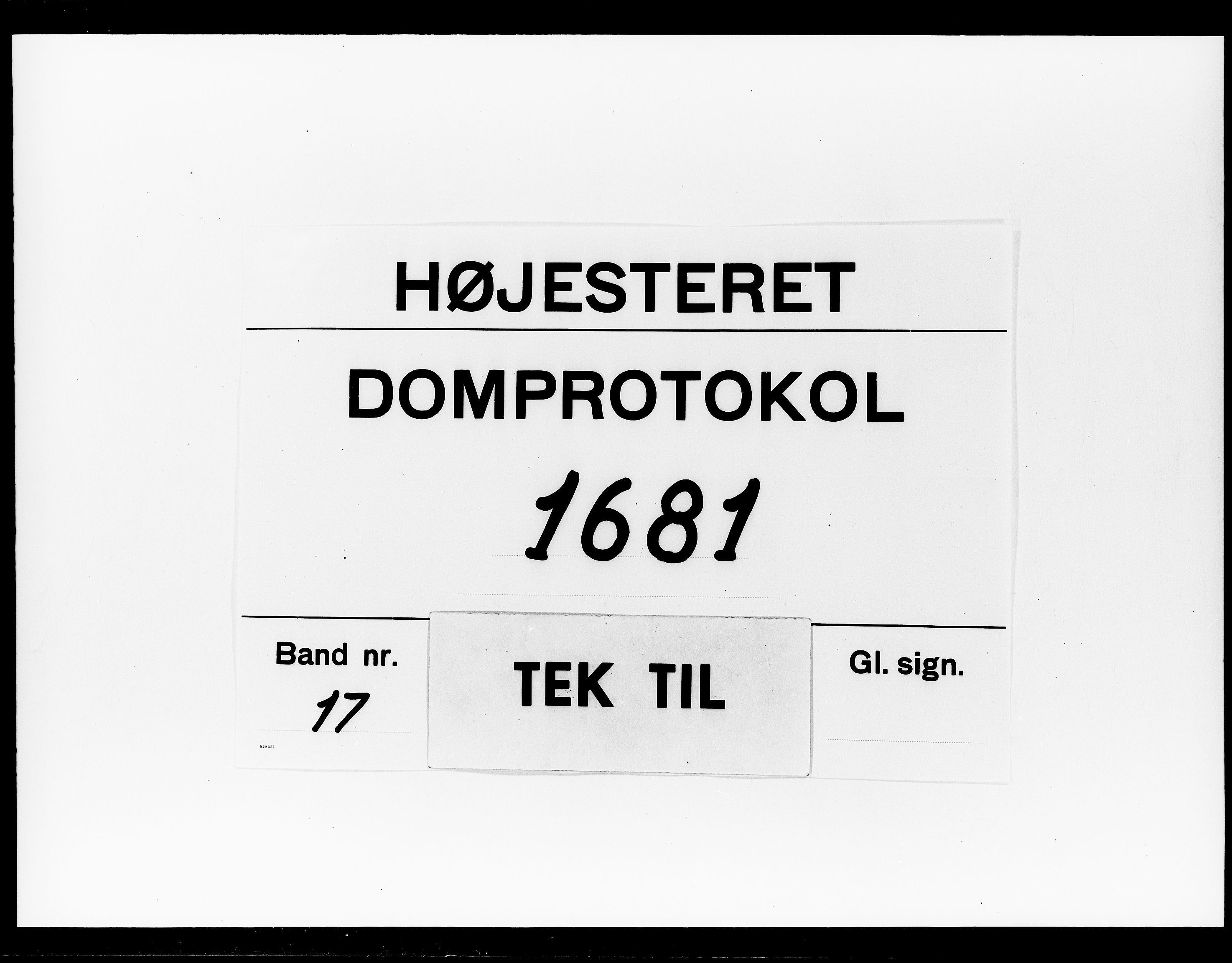 Højesteret, DRA/A-0009, 1681