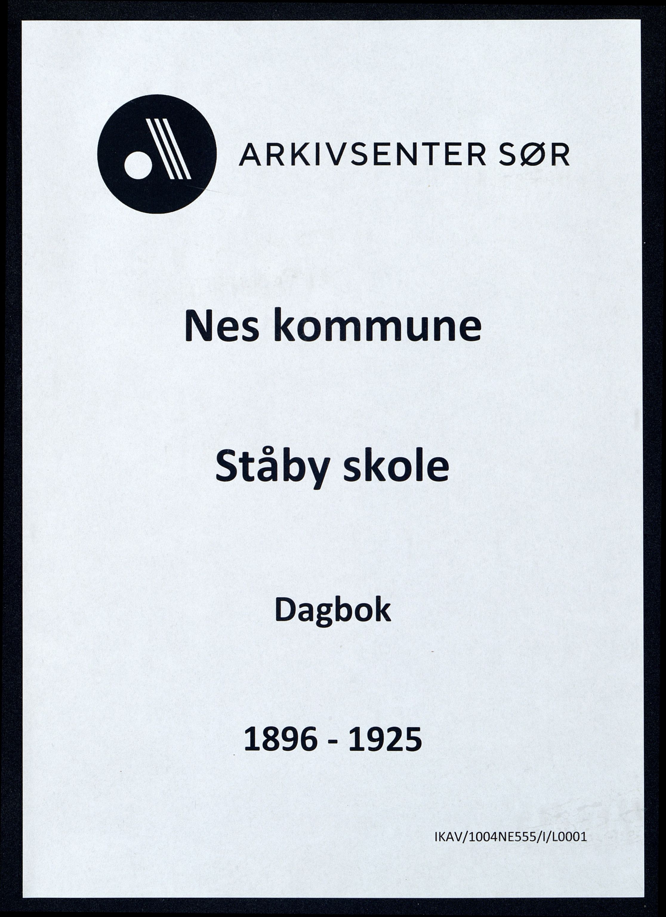 Nes kommune - Ståby Skole, ARKSOR/1004NE555/I/L0001: Dagbok, 1896-1925