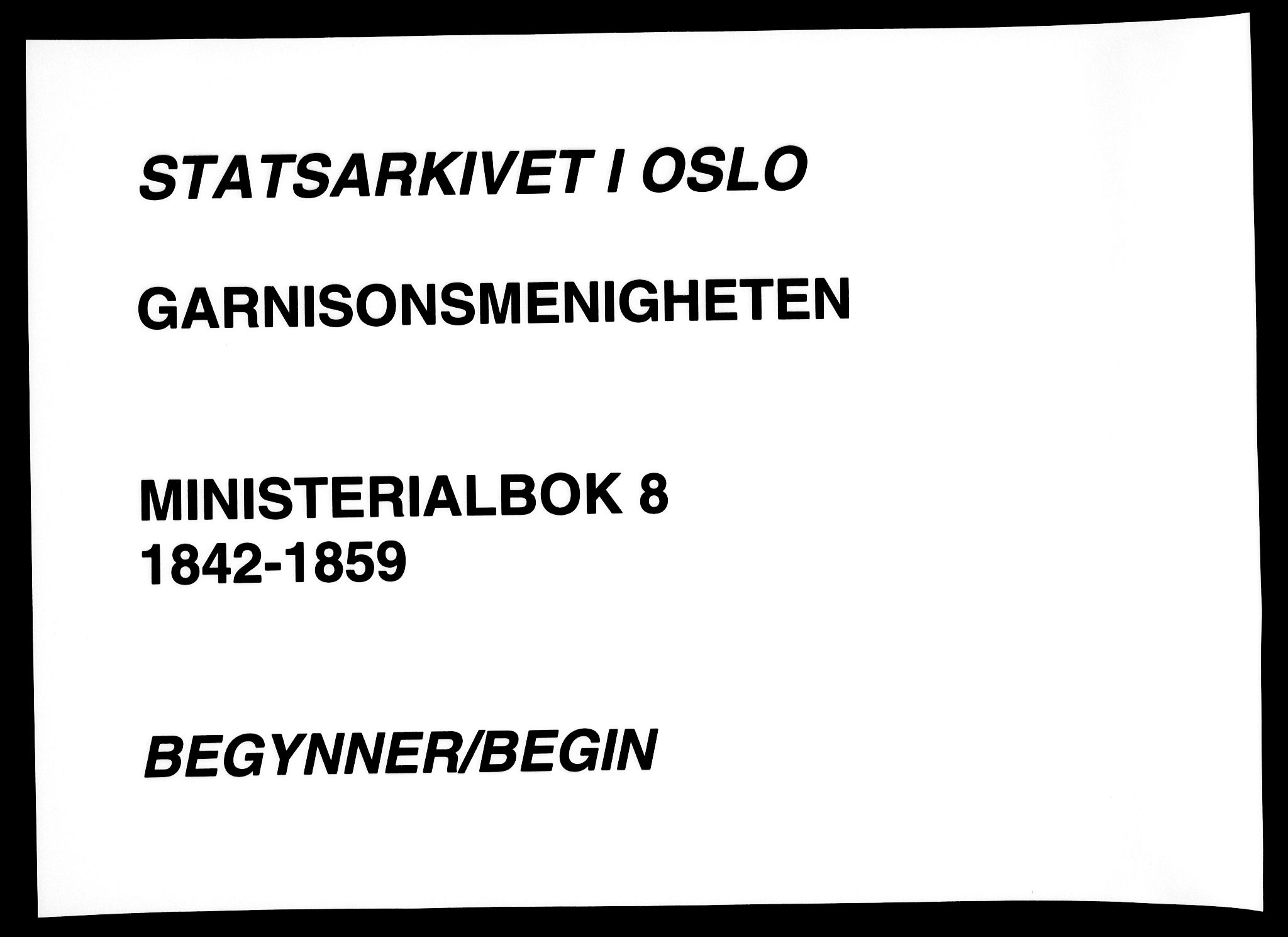 Garnisonsmenigheten Kirkebøker, SAO/A-10846/F/Fa/L0008: Parish register (official) no. 8, 1842-1859
