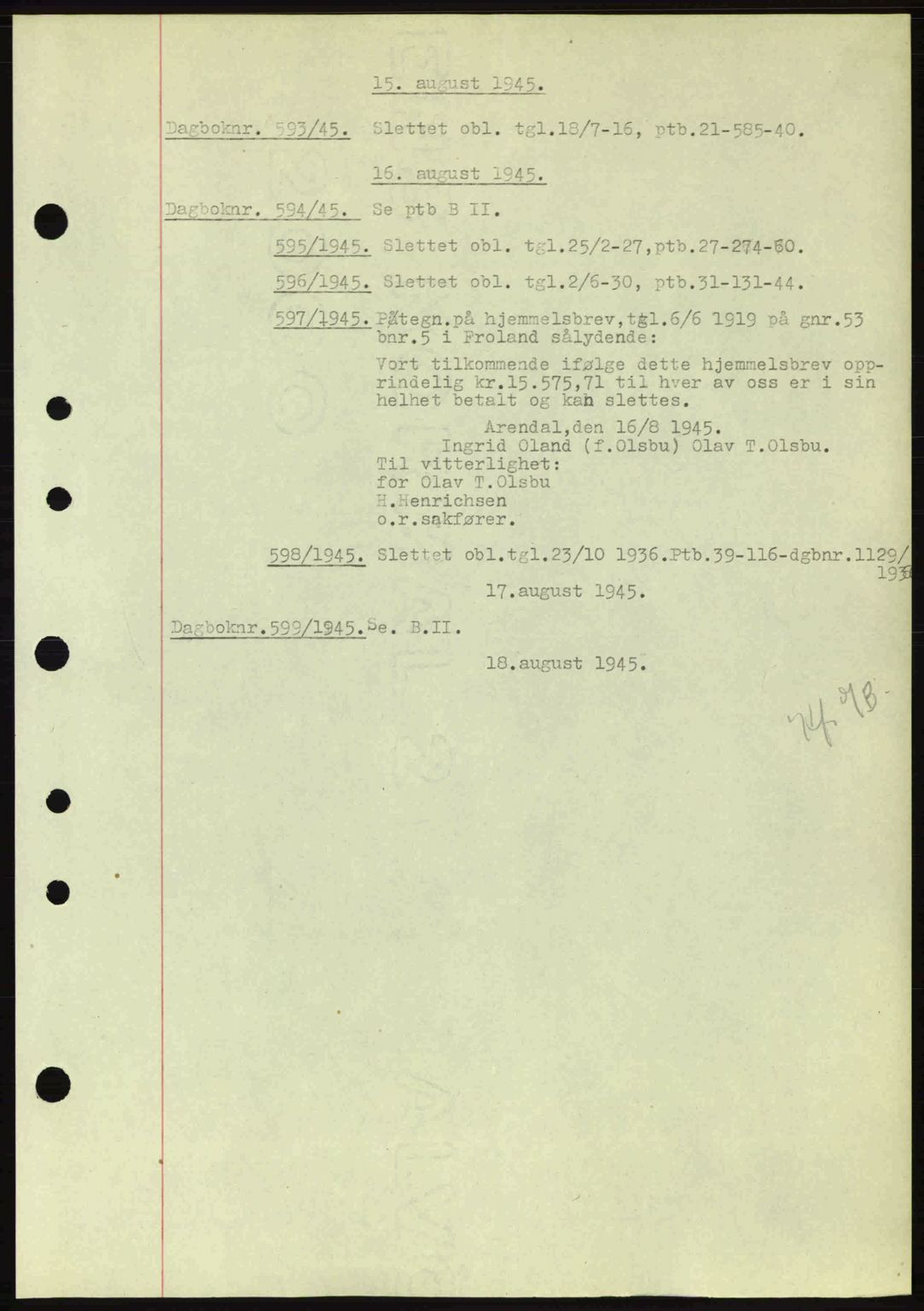 Nedenes sorenskriveri, SAK/1221-0006/G/Gb/Gba/L0052: Mortgage book no. A6a, 1944-1945, Diary no: : 593/1945