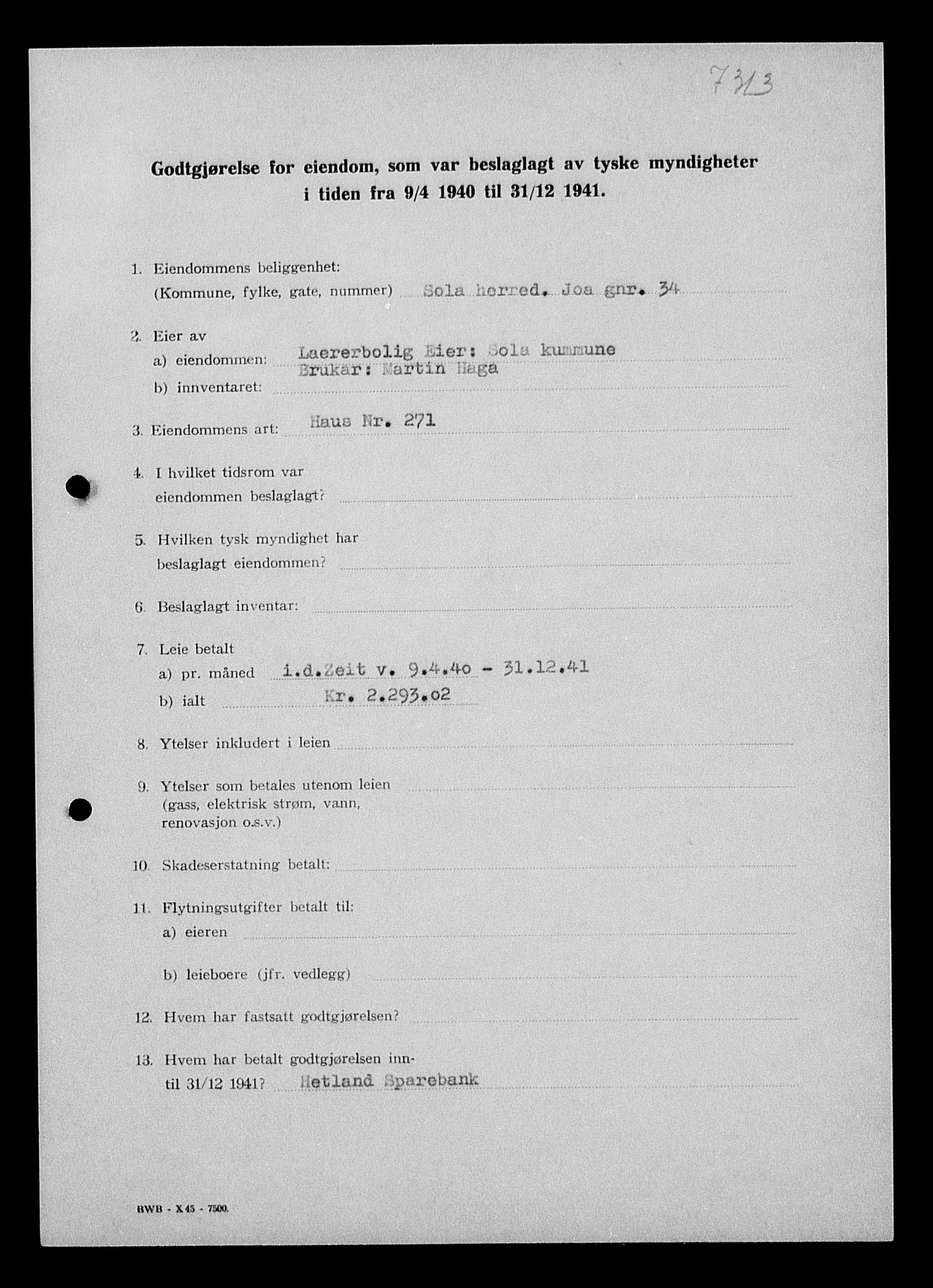 Justisdepartementet, Tilbakeføringskontoret for inndratte formuer, AV/RA-S-1564/I/L1014: Godtgjørelse for beslaglagt eiendom, 1940-1941, p. 461