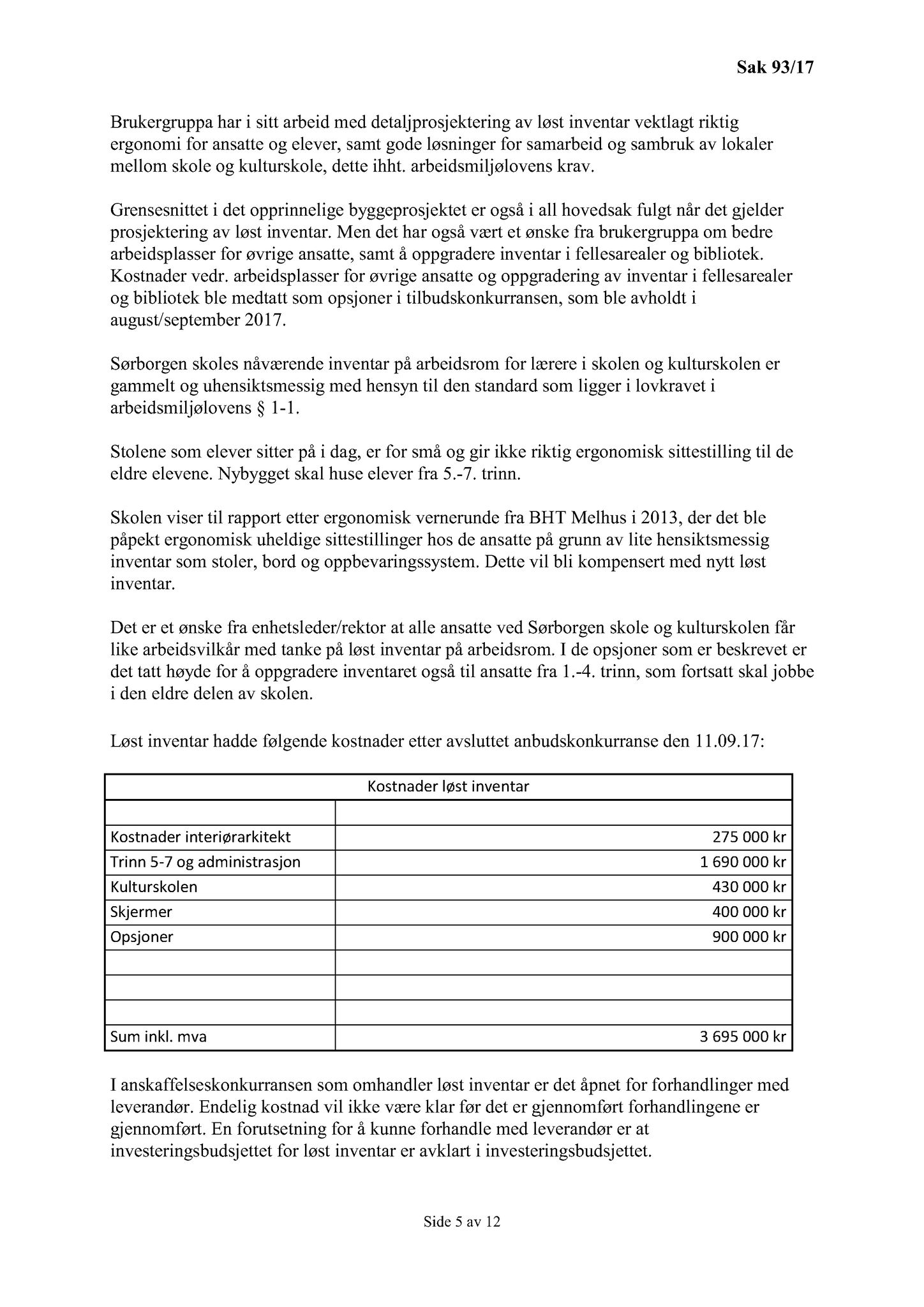 Klæbu Kommune, TRKO/KK/02-FS/L010: Formannsskapet - Møtedokumenter, 2017, p. 2830