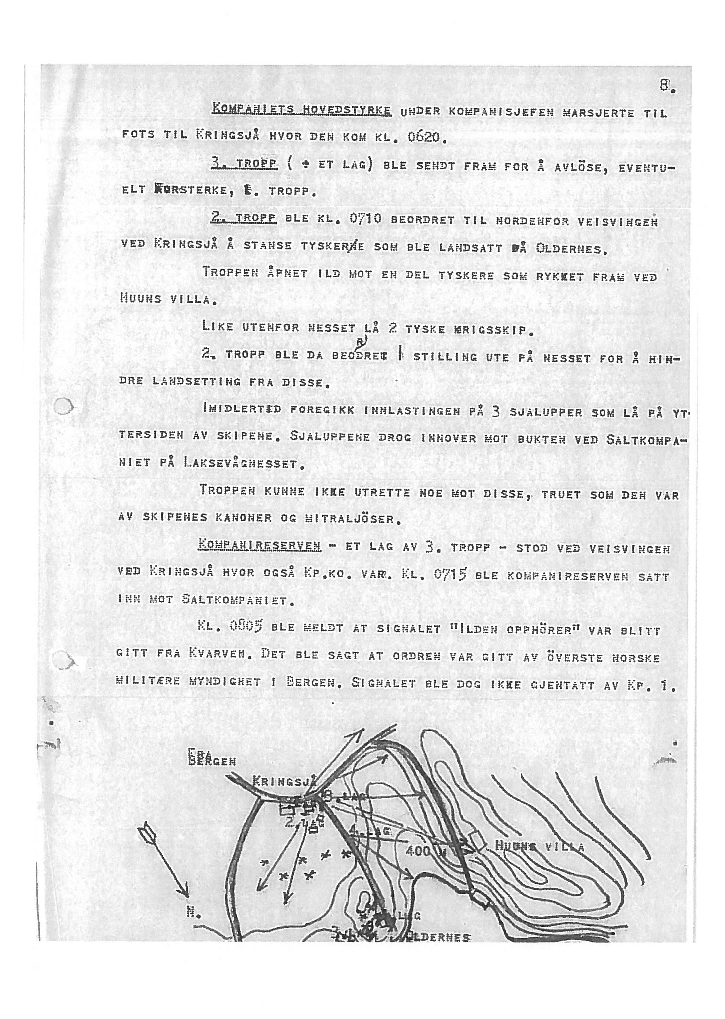 Oberst Sverre Blom - manuskript til krigshistorie, SAB/-/F/L0001: Manuskript "Krigens historie - operasjonene til lands på Vestlandet 1940" av oberst Sverre Blom, 1940, p. 8