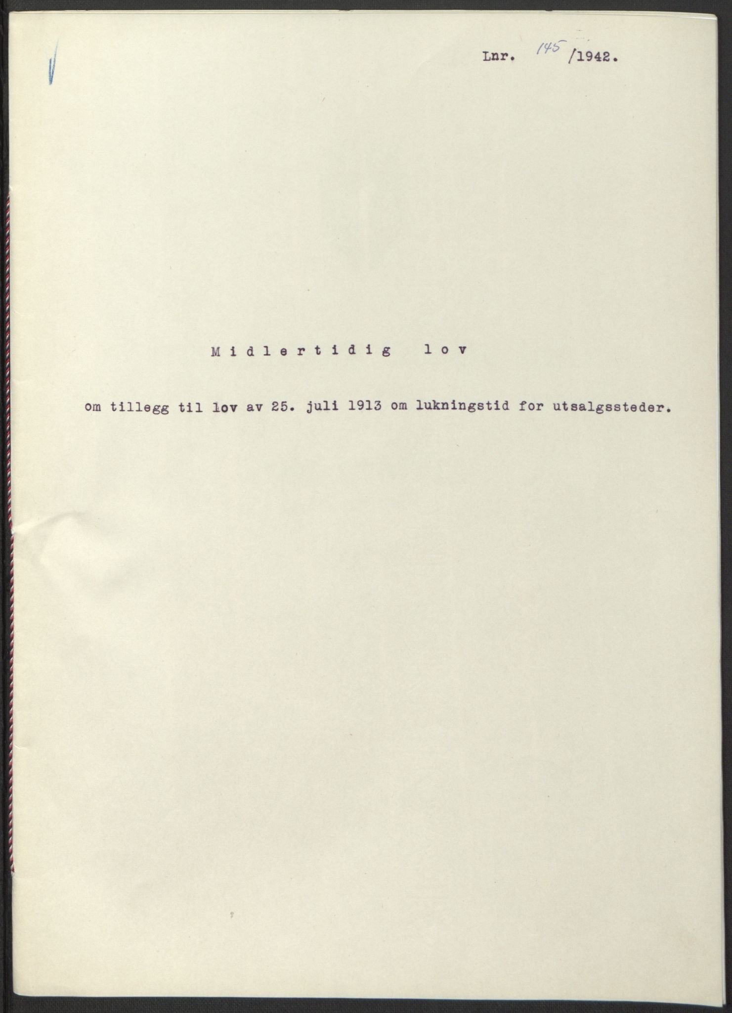 NS-administrasjonen 1940-1945 (Statsrådsekretariatet, de kommisariske statsråder mm), RA/S-4279/D/Db/L0098: Lover II, 1942, p. 140