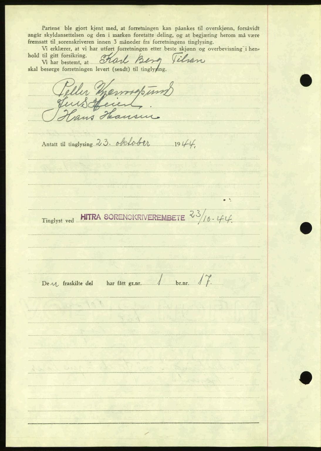 Hitra sorenskriveri, AV/SAT-A-0018/2/2C/2Ca: Mortgage book no. A2, 1943-1945, Diary no: : 700/1944