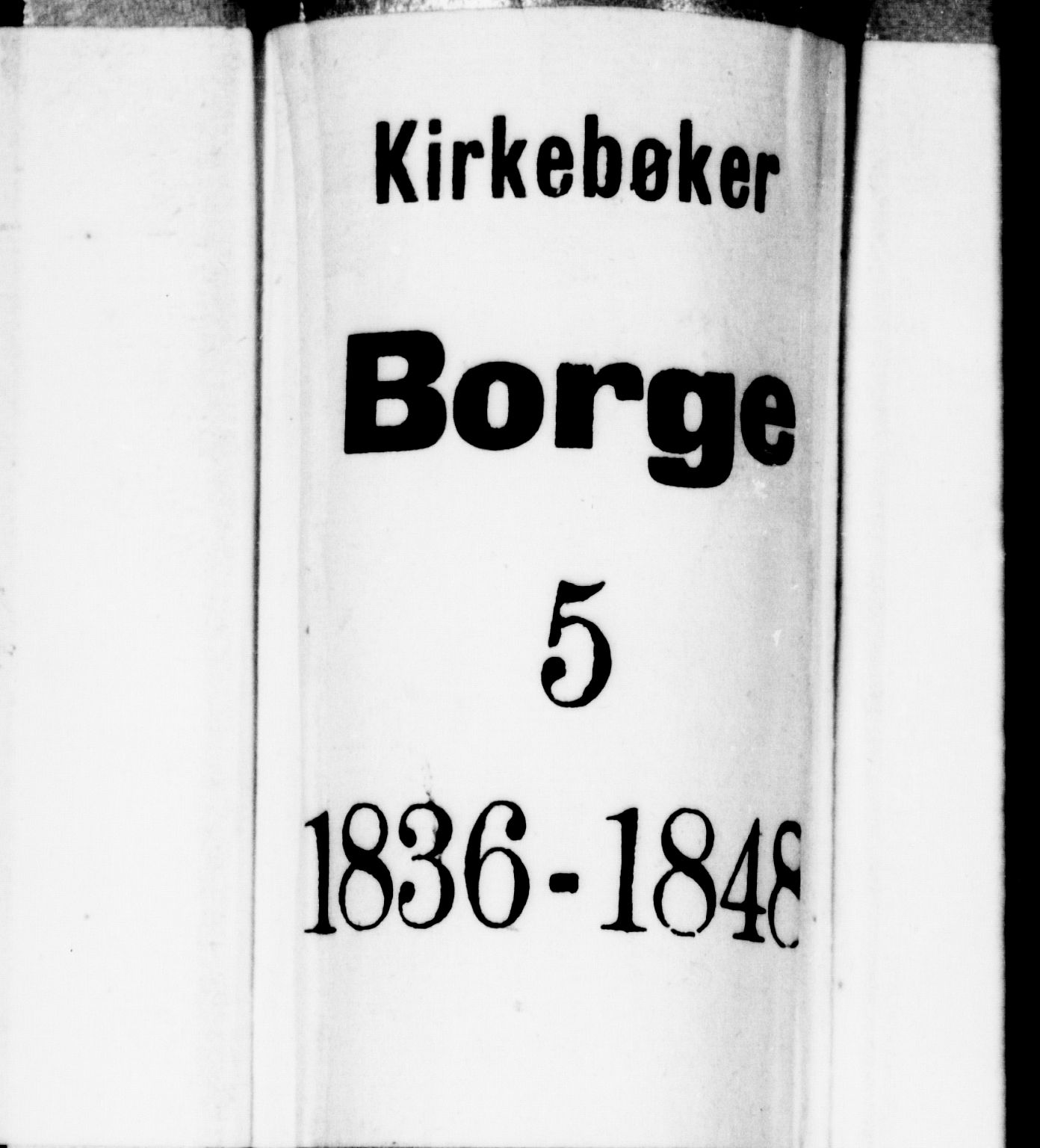 Borge prestekontor Kirkebøker, AV/SAO-A-10903/F/Fa/L0004: Parish register (official) no. I 4, 1836-1848