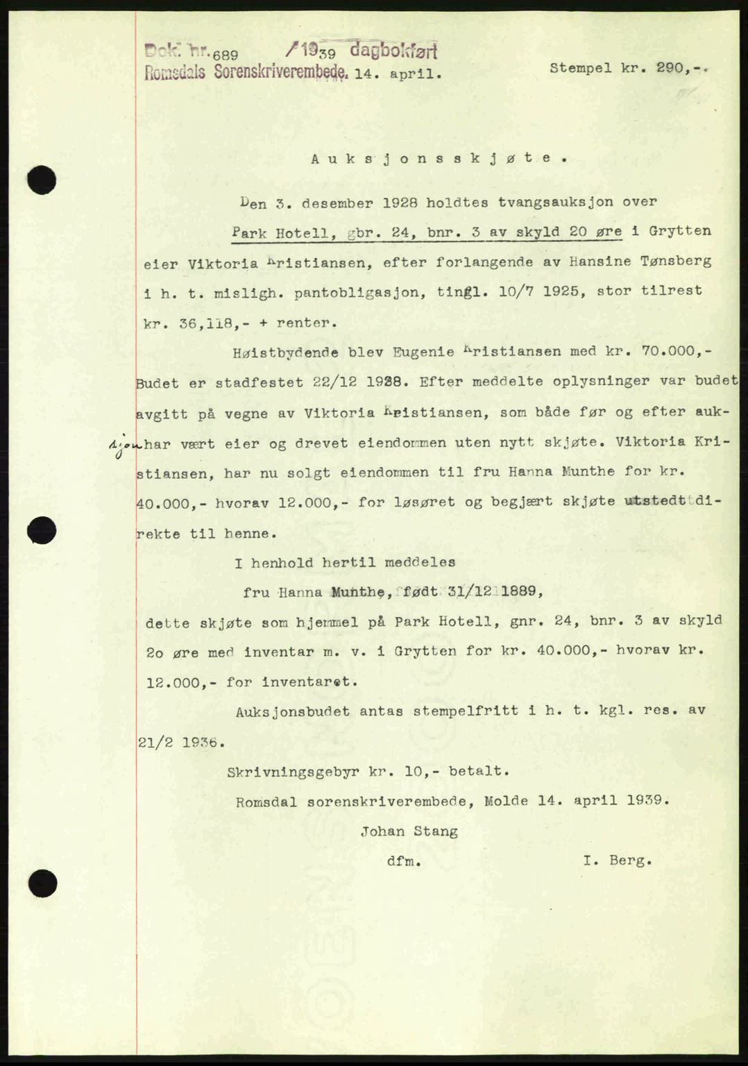 Romsdal sorenskriveri, AV/SAT-A-4149/1/2/2C: Mortgage book no. A6, 1938-1939, Diary no: : 689/1939