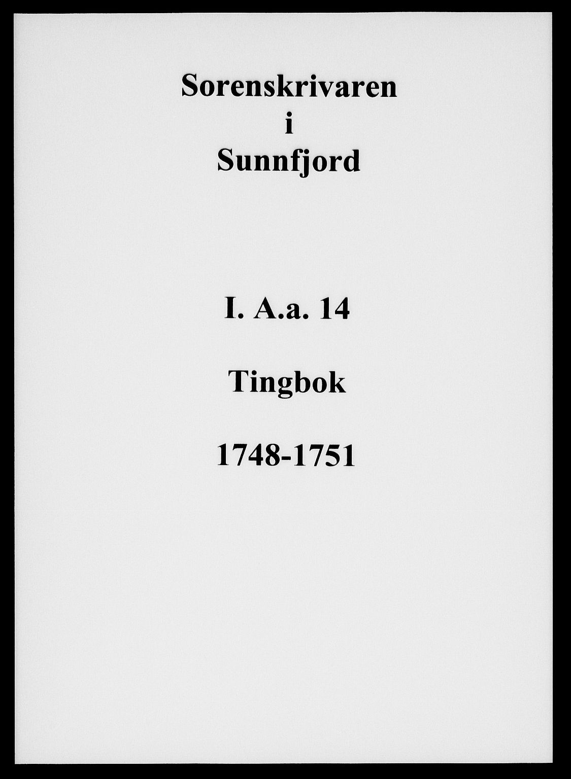 Sunnfjord tingrett, SAB/A-3201/1/F/Fa/Faa/L0014: Tingbok, 1748-1751