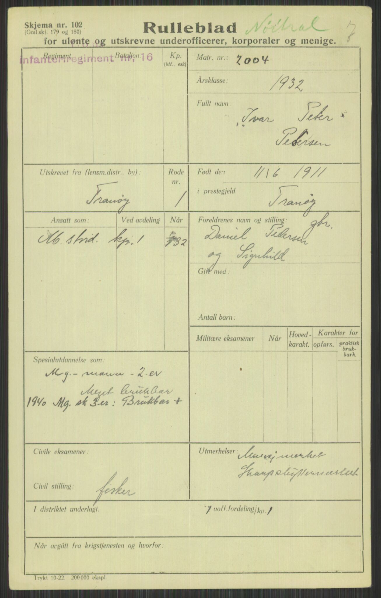 Forsvaret, Troms infanteriregiment nr. 16, AV/RA-RAFA-3146/P/Pa/L0016: Rulleblad for regimentets menige mannskaper, årsklasse 1932, 1932, p. 1299