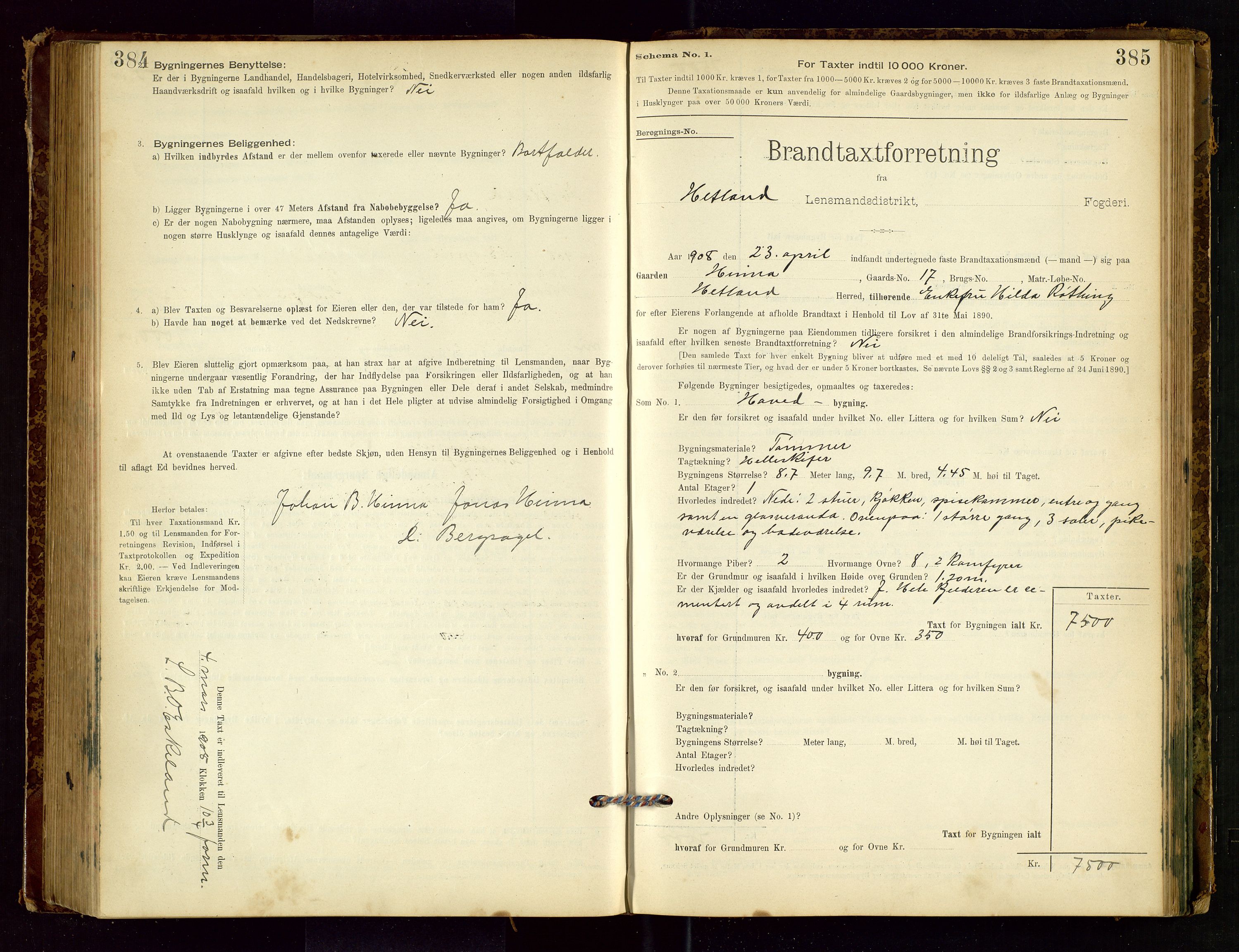 Hetland lensmannskontor, SAST/A-100101/Gob/L0001: "Brandtaxationsprotokol", 1895-1918, p. 384-385